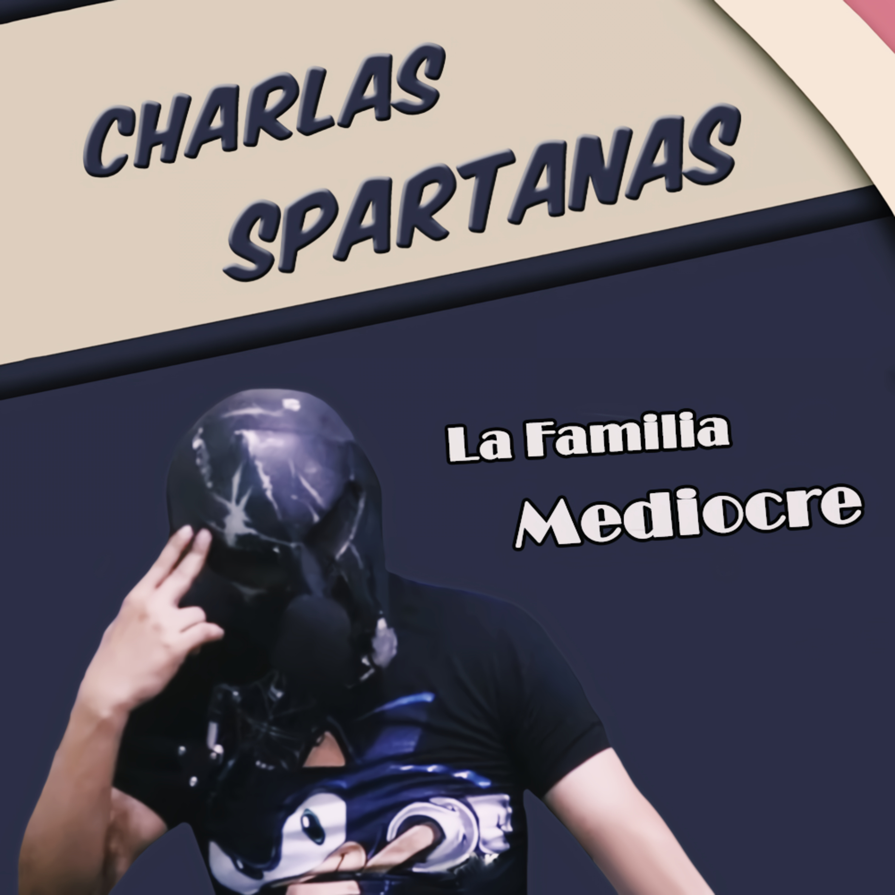 Spartan Geek: Charla Spartana! TODO sobre TODO!   '''La Familia Mediocre''' episode artwork