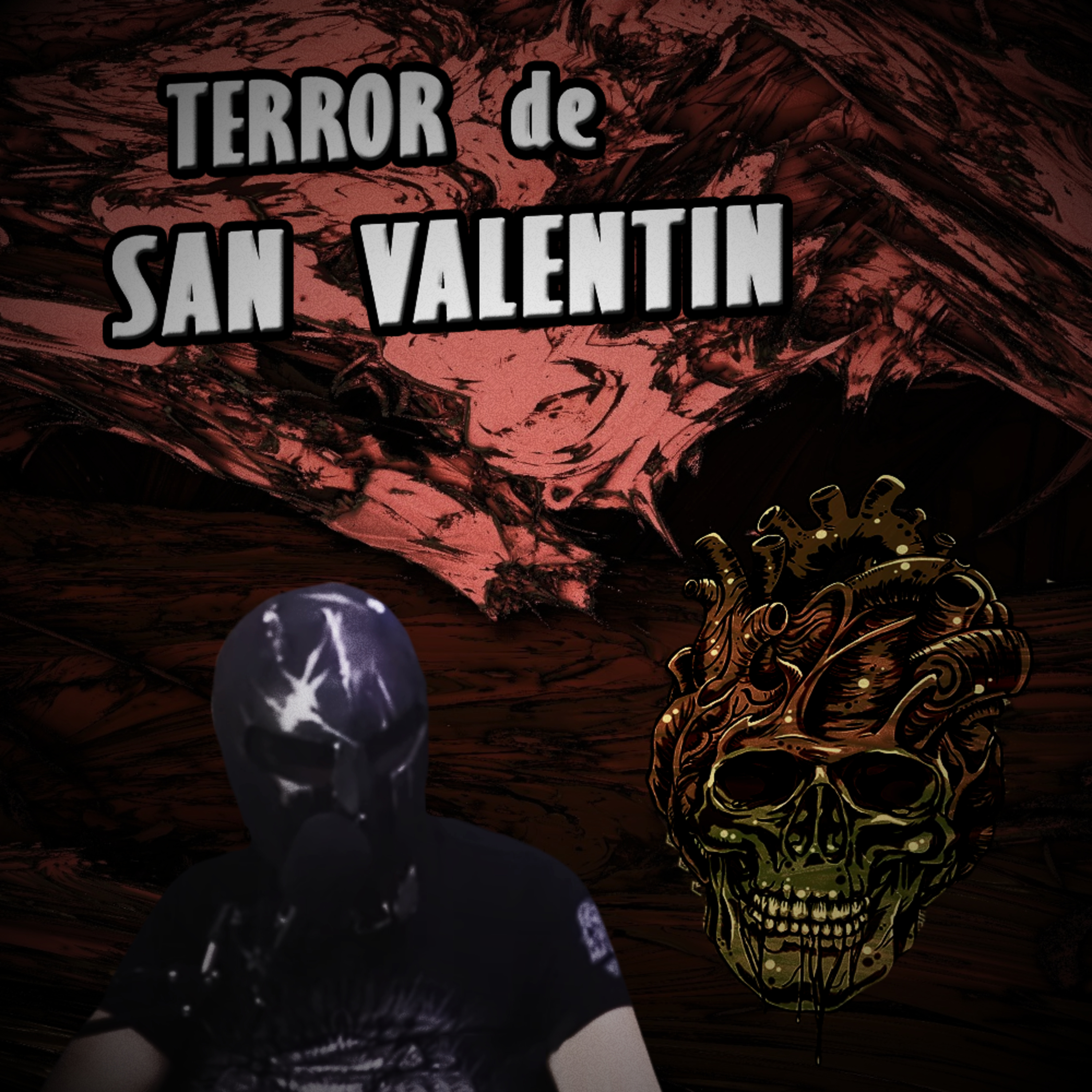 Spartan Geek: Historias Reales de Terror Anecdotas, '''Terror de San Valentin''' episode artwork