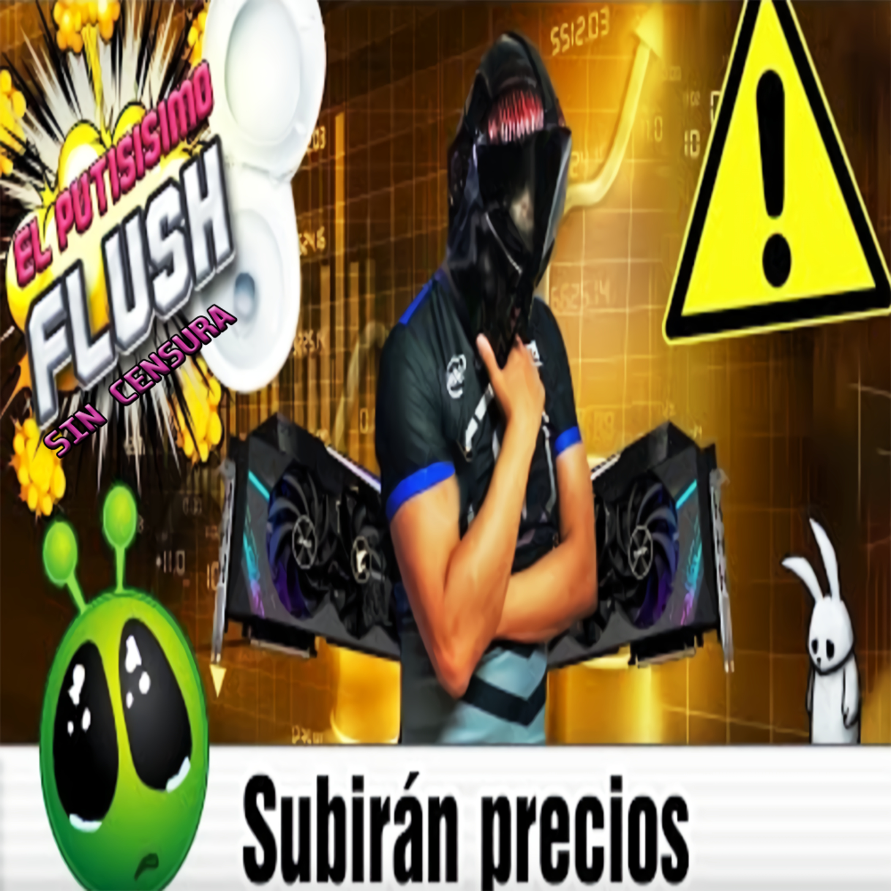 El Flush, SIN CENSURA: '''Intel Subirá Sus Precios, Incertidumbre Con A RTX 4090, GPUs Chinas, Putin No Quiere Cryptos'''' episode artwork