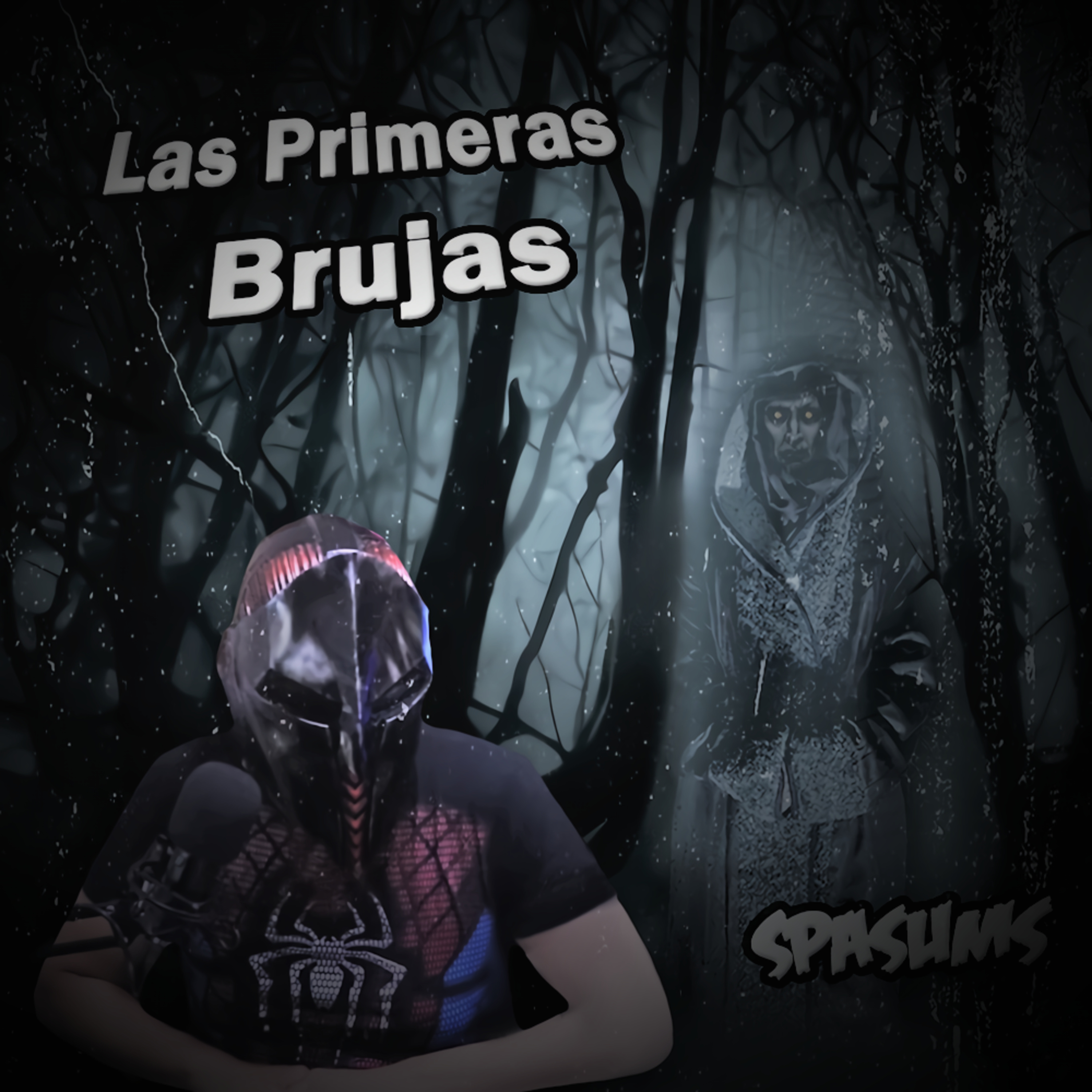 Spartan Geek: Historias Reales de Terror Anecdotas,  '''Las Primeras Brujas: Spasums''' episode artwork