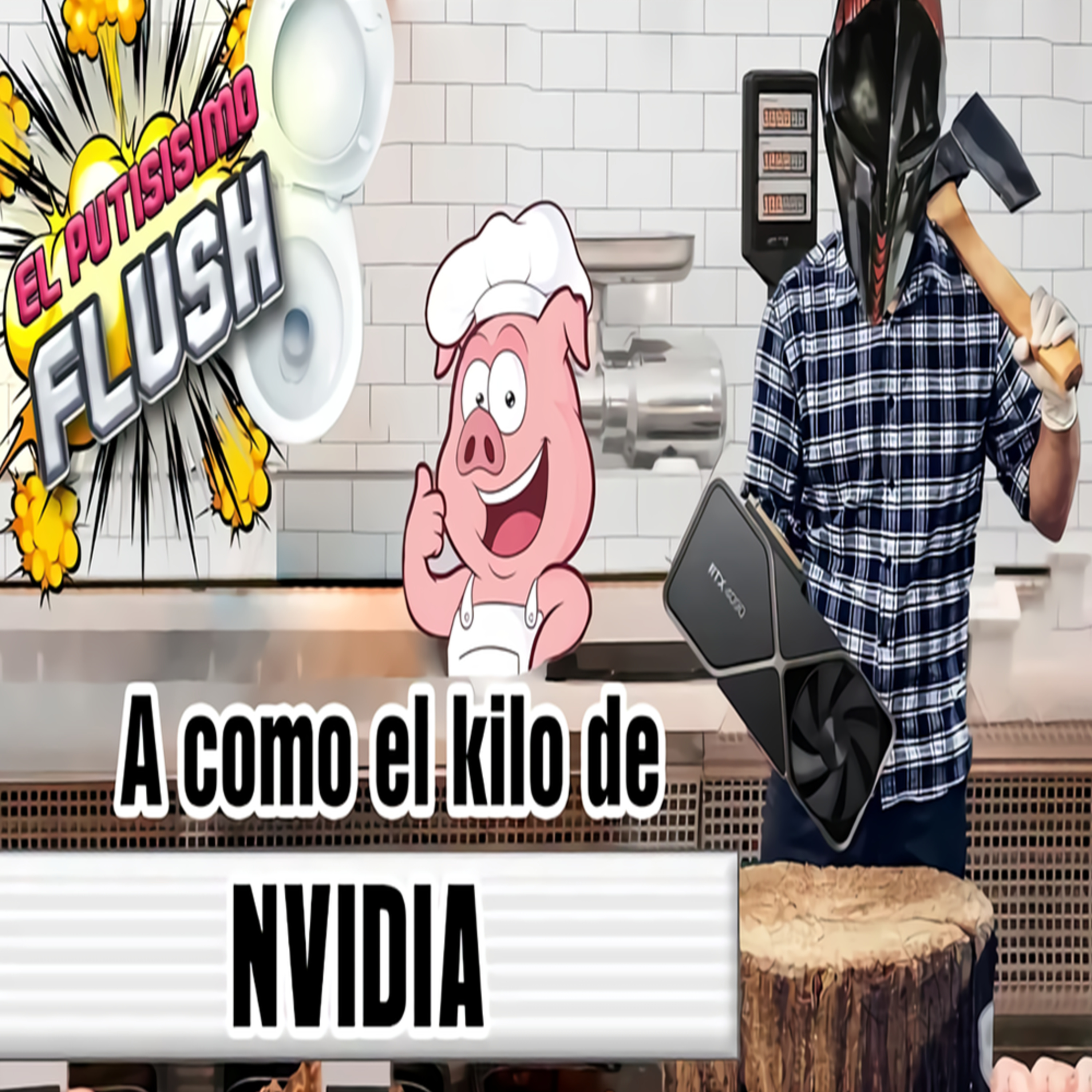 El Flush, SIN CENSURA: '''No Le Pongas Sal, La Novela Blizzard, Llevele Llevele, Ya Salio El Cable RTX 4090''' episode artwork
