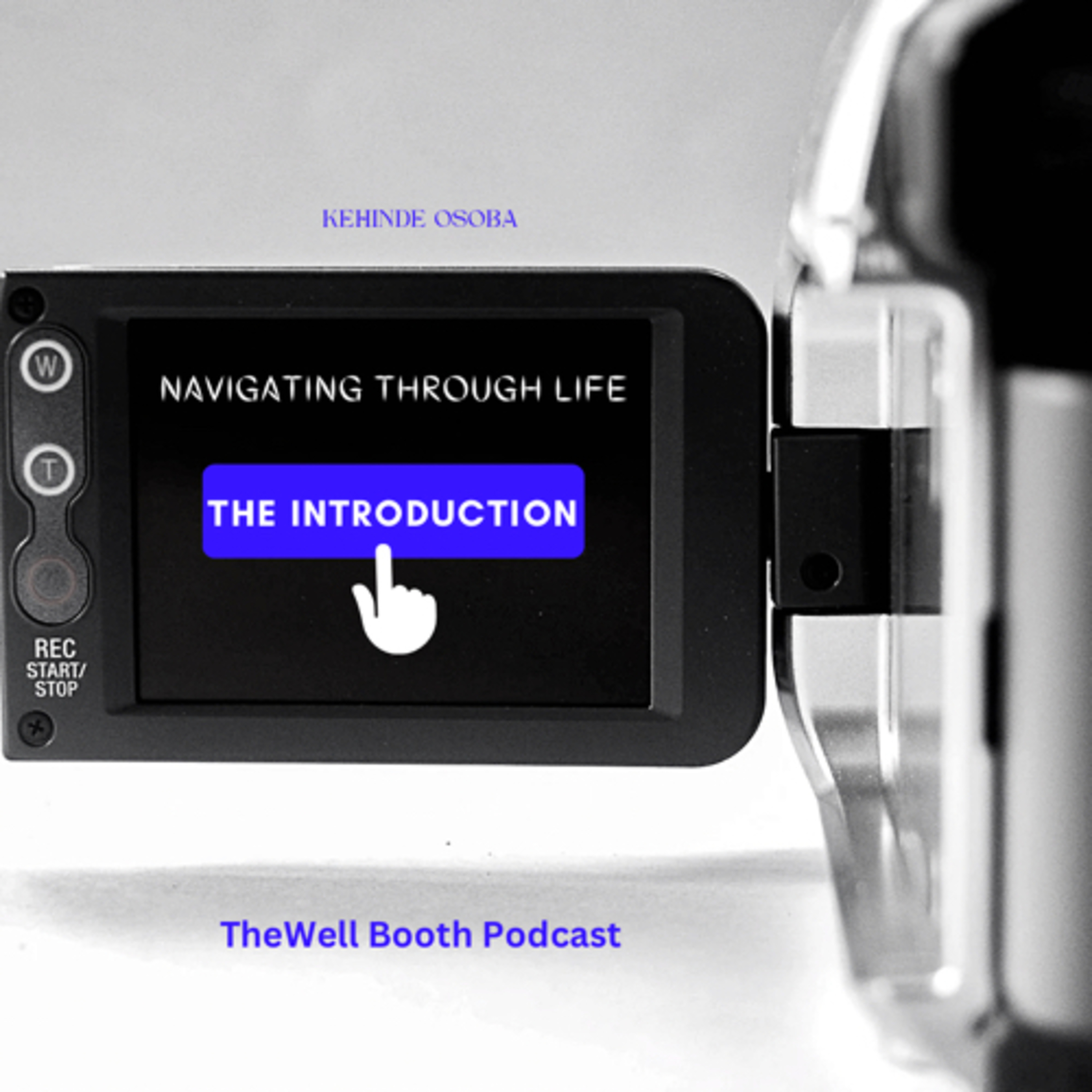 NAVIGATING THROUGH LIFE: The Introduction