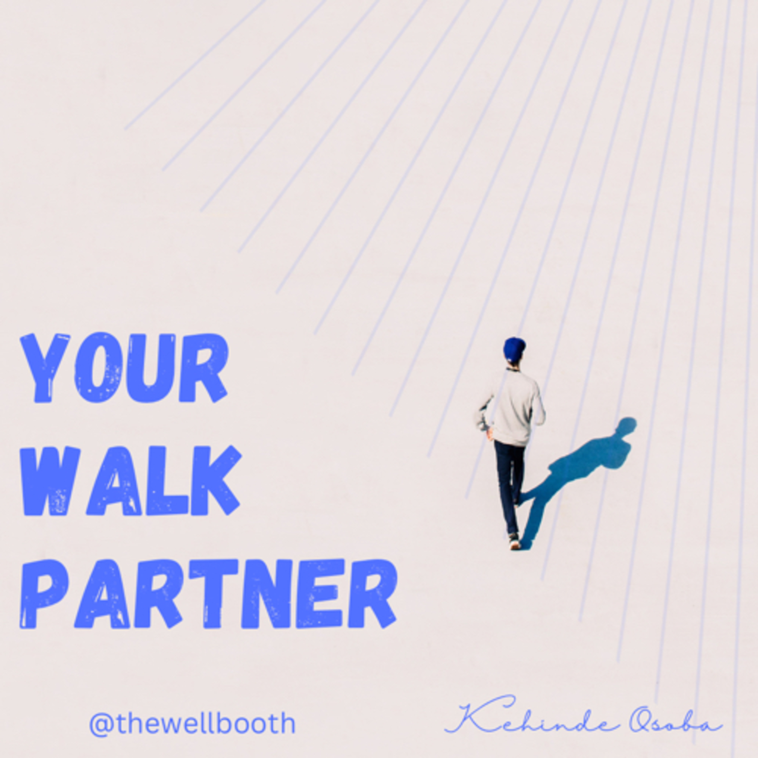 YOUR WALK PARTNER