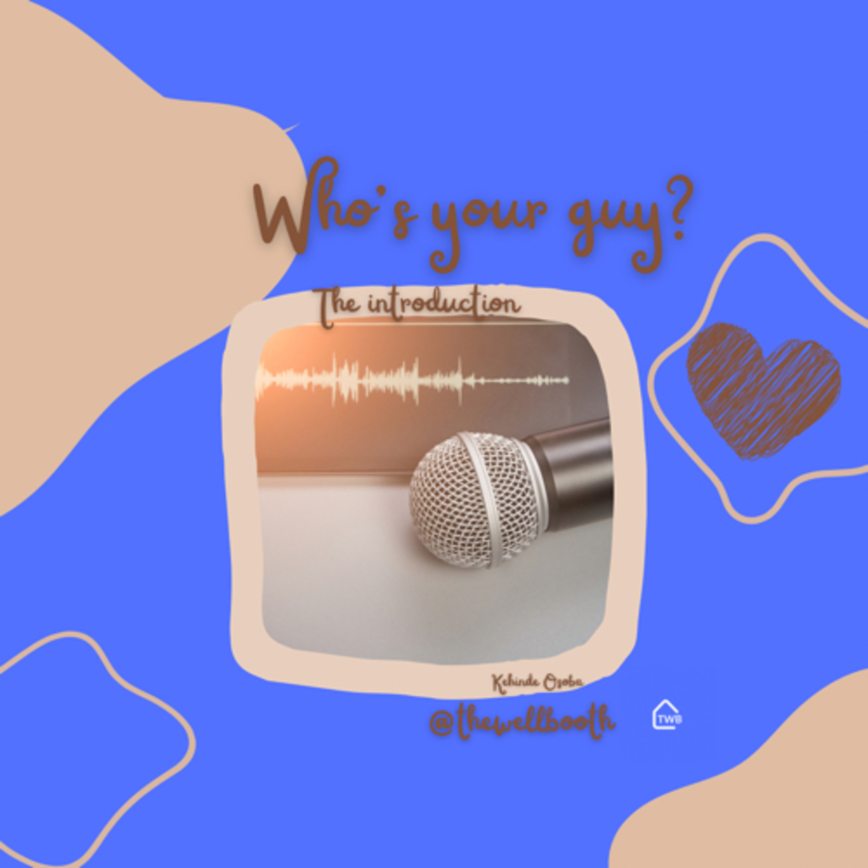 WHO’S YOUR GUY?