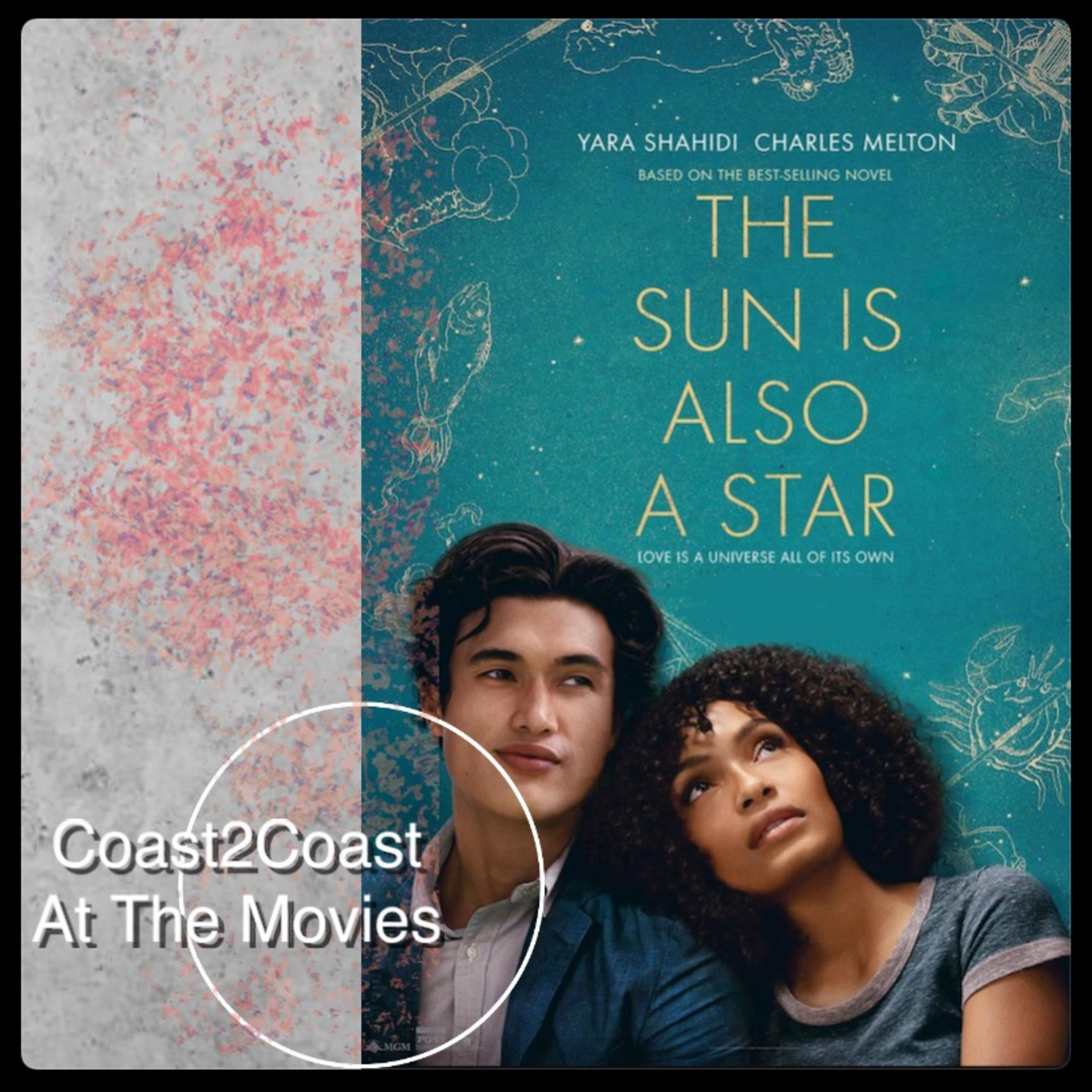 Ep#87 'The Sun ☀ Is Also A Star' #Coast2CoastAtTheMovies  episode artwork