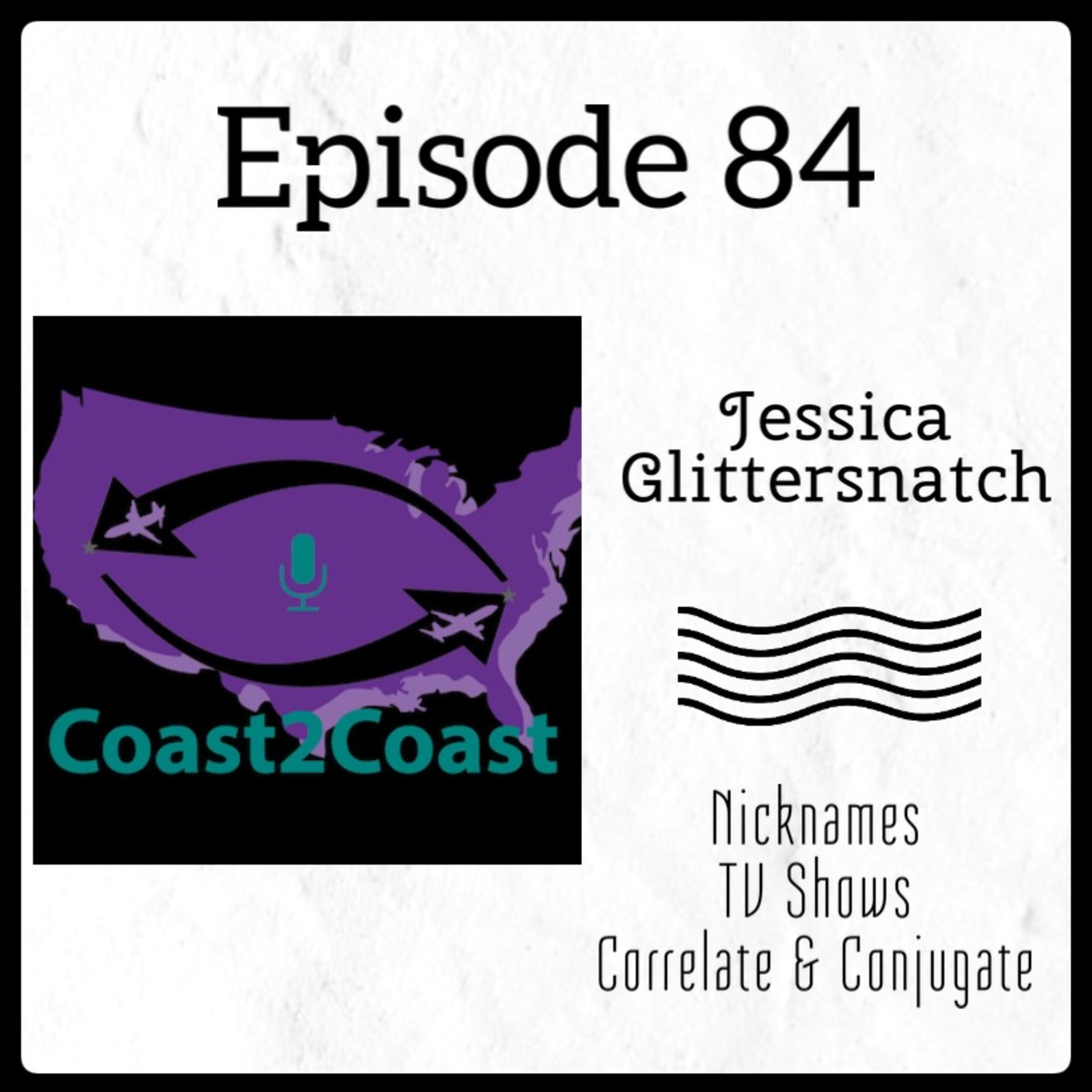 Ep#84 'Jessica Glittersnatch'  episode artwork