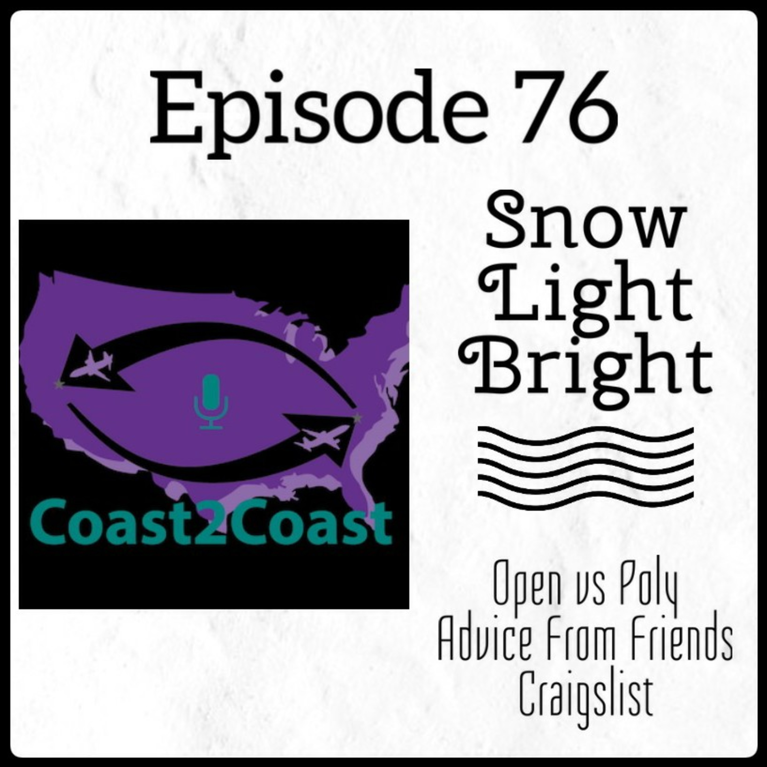 Ep#76 'Snow Light Bright'  episode artwork