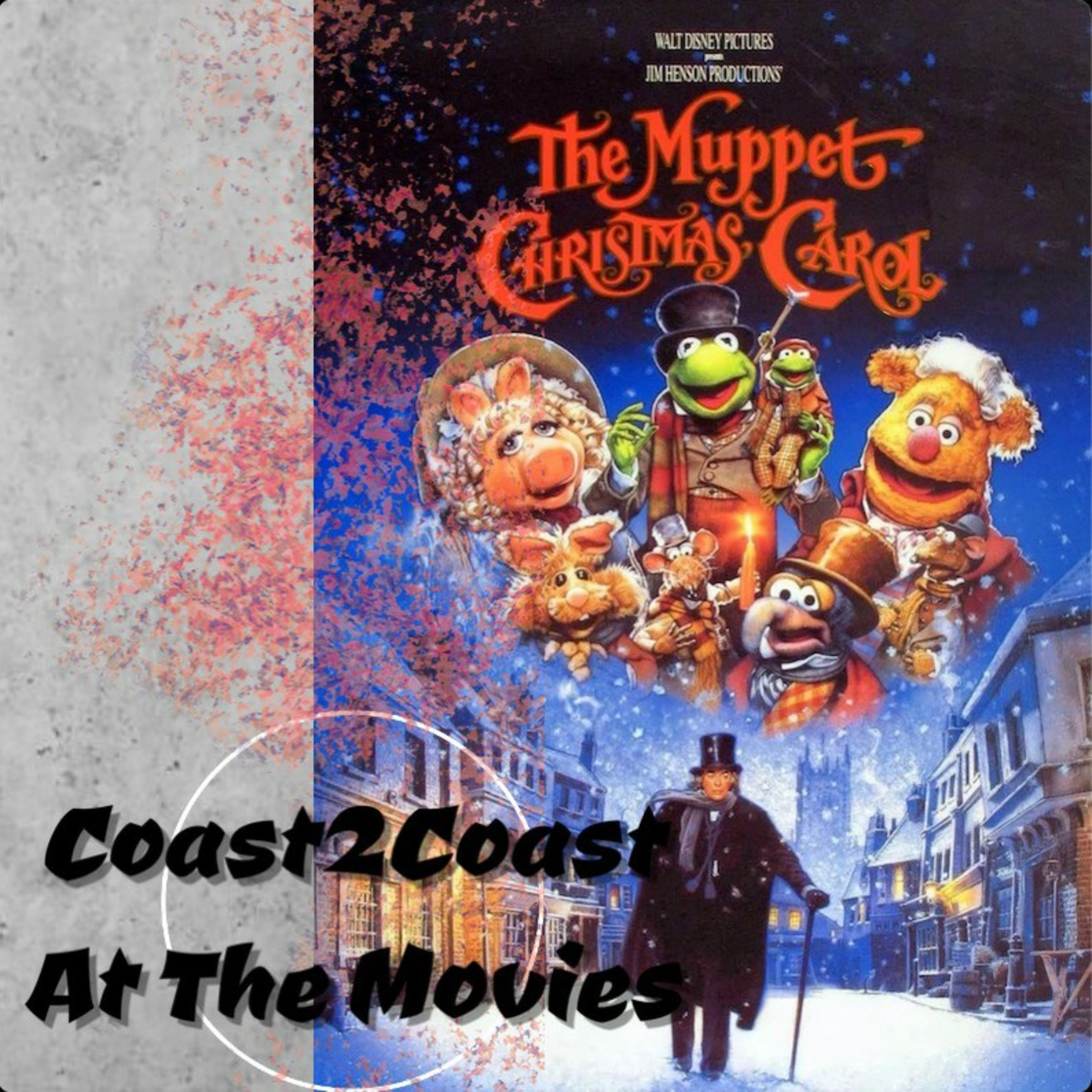 Ep#67 'The Muppet Christmas Carol' #Coast2CoastAtTheMovies  episode artwork