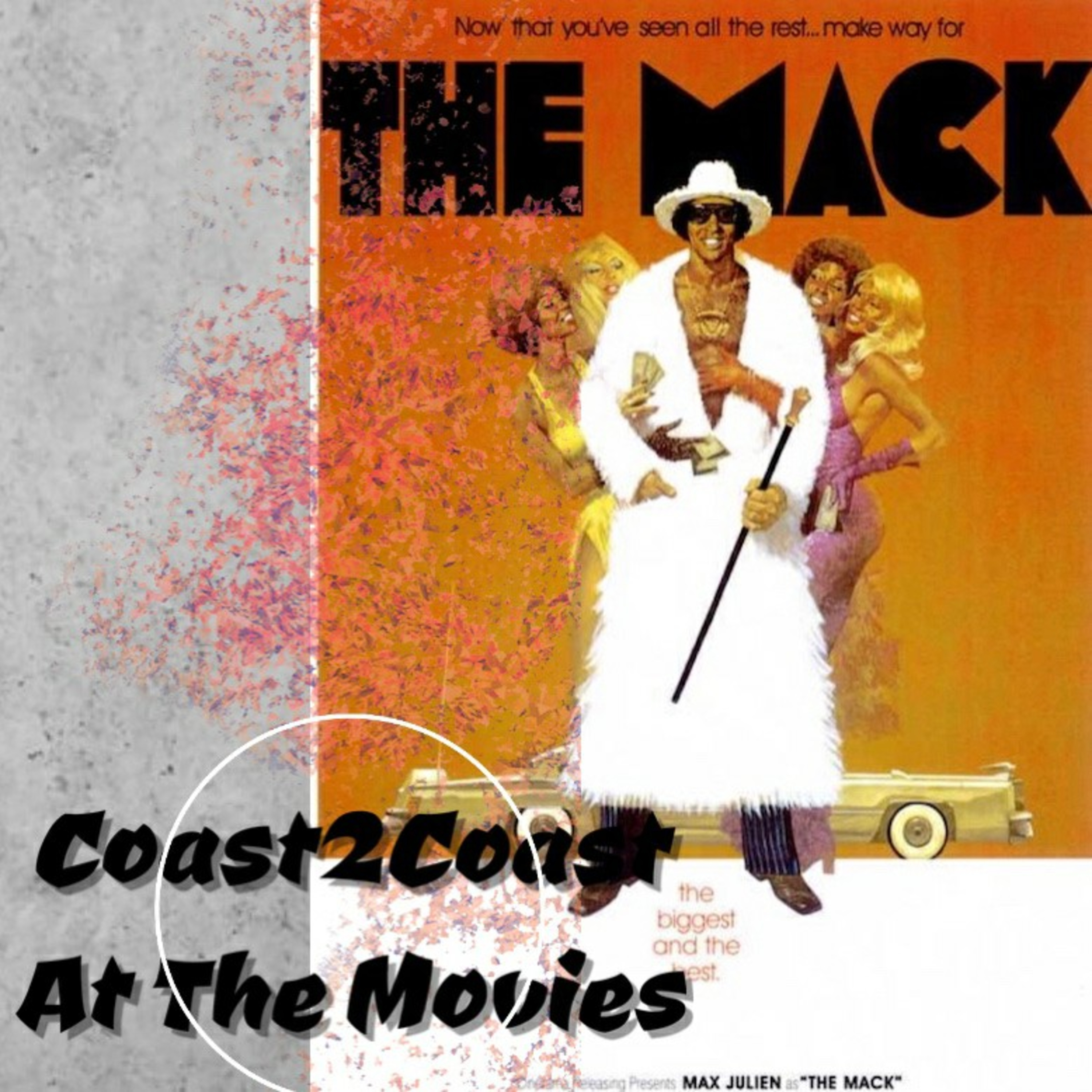 Ep#65 'The Mack' #Coast2CoastAtTheMovies  episode artwork