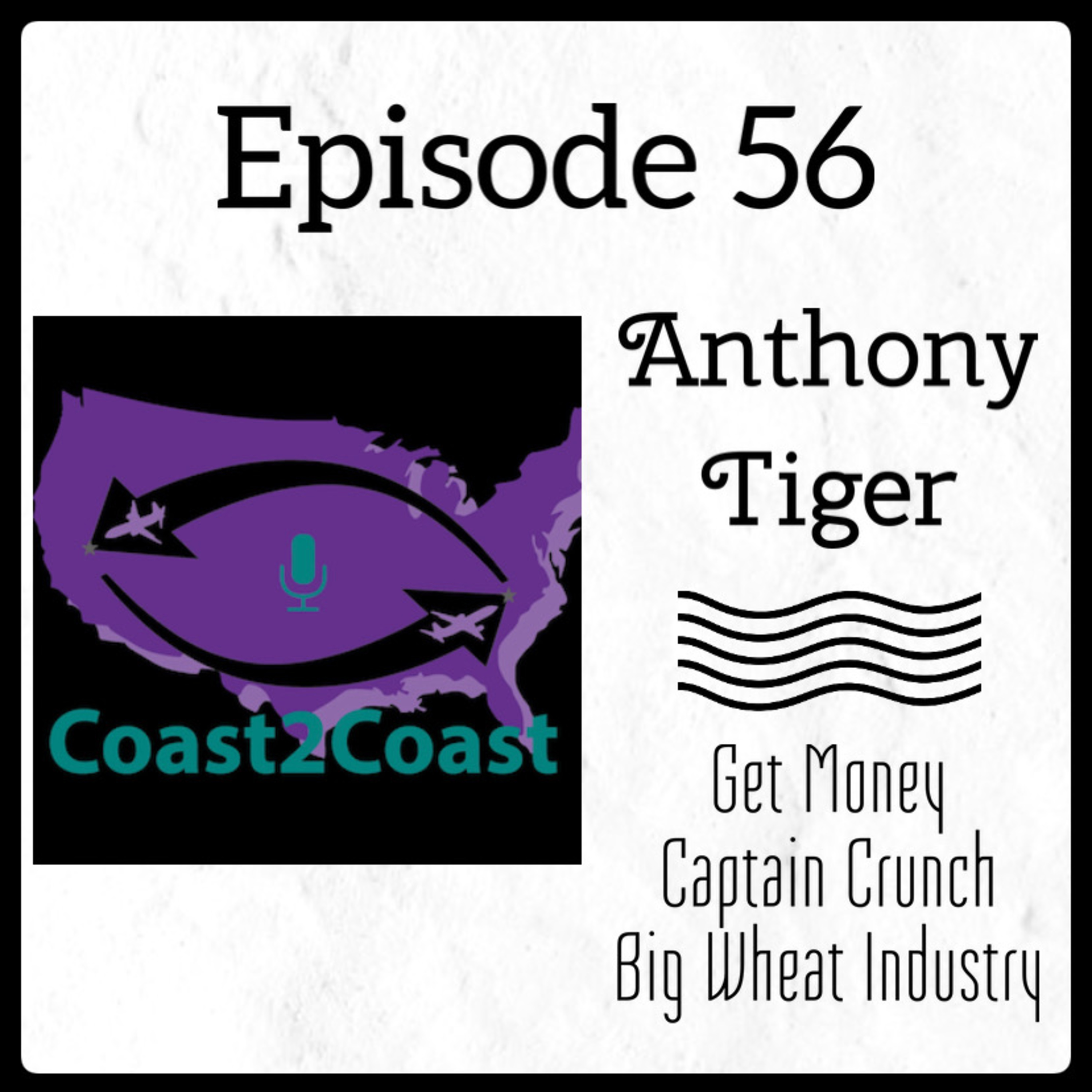 Ep#56 'Anthony Tiger'  episode artwork