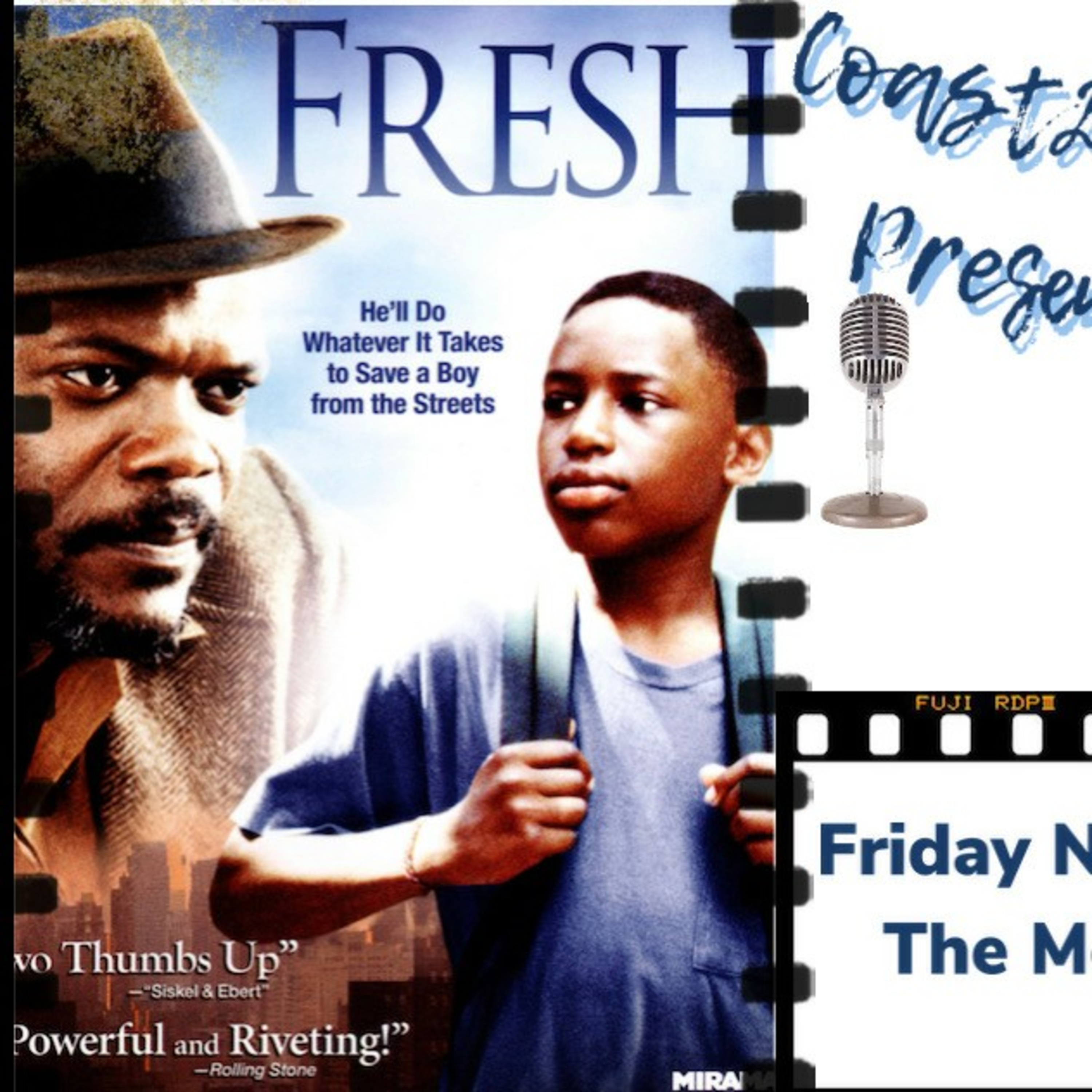 Ep#53 'Fresh' #FridayNightAtTheMovies  episode artwork
