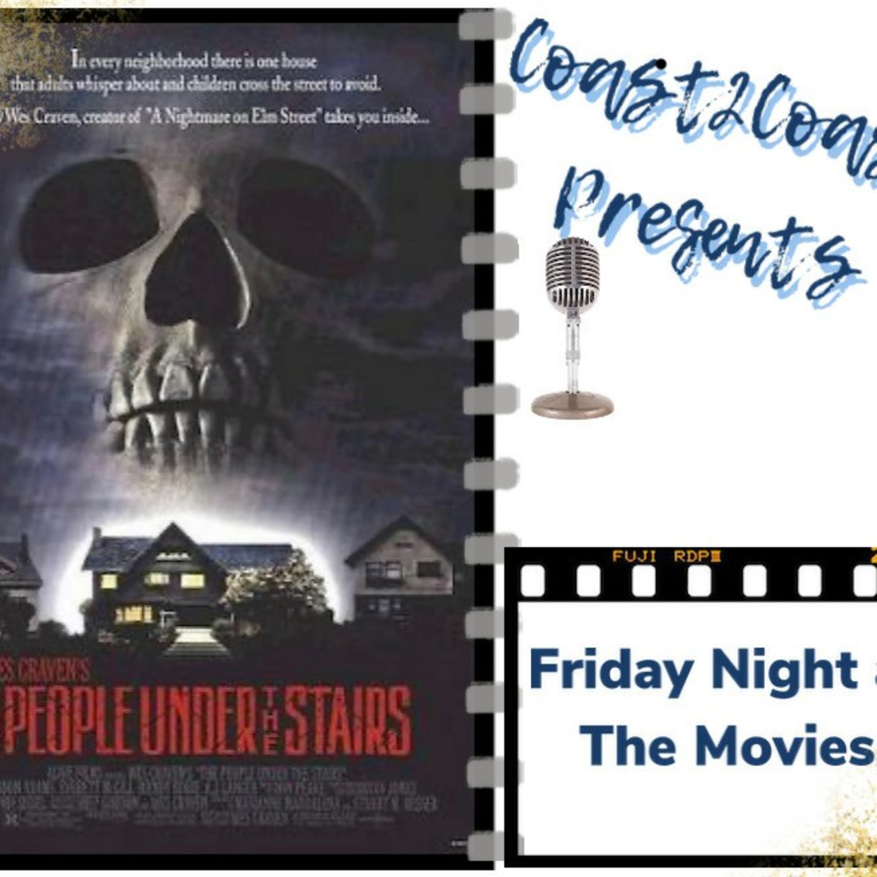 Ep#45 'People Under The Stairs' #FridayNightAtTheMovies  episode artwork
