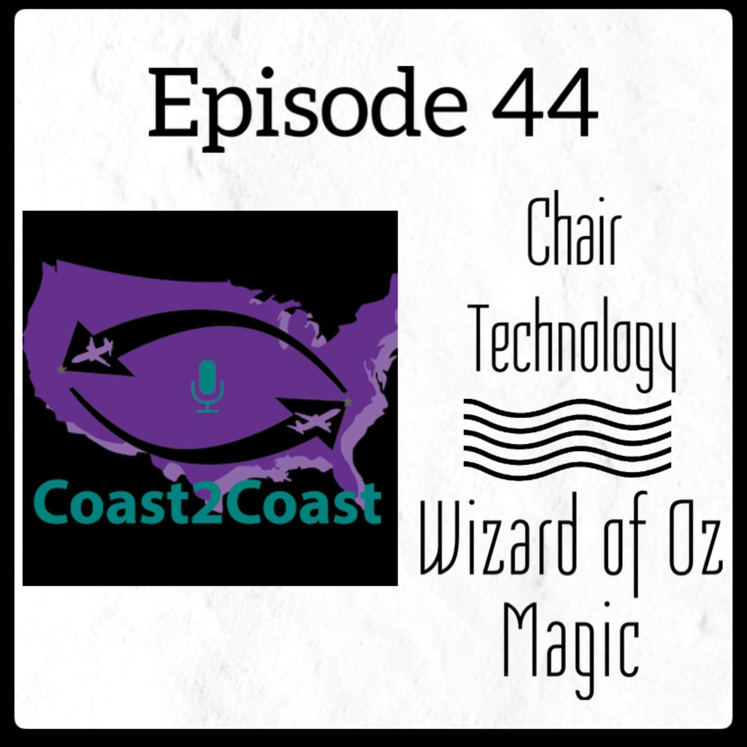 Ep#44 "Chair Technology"  episode artwork