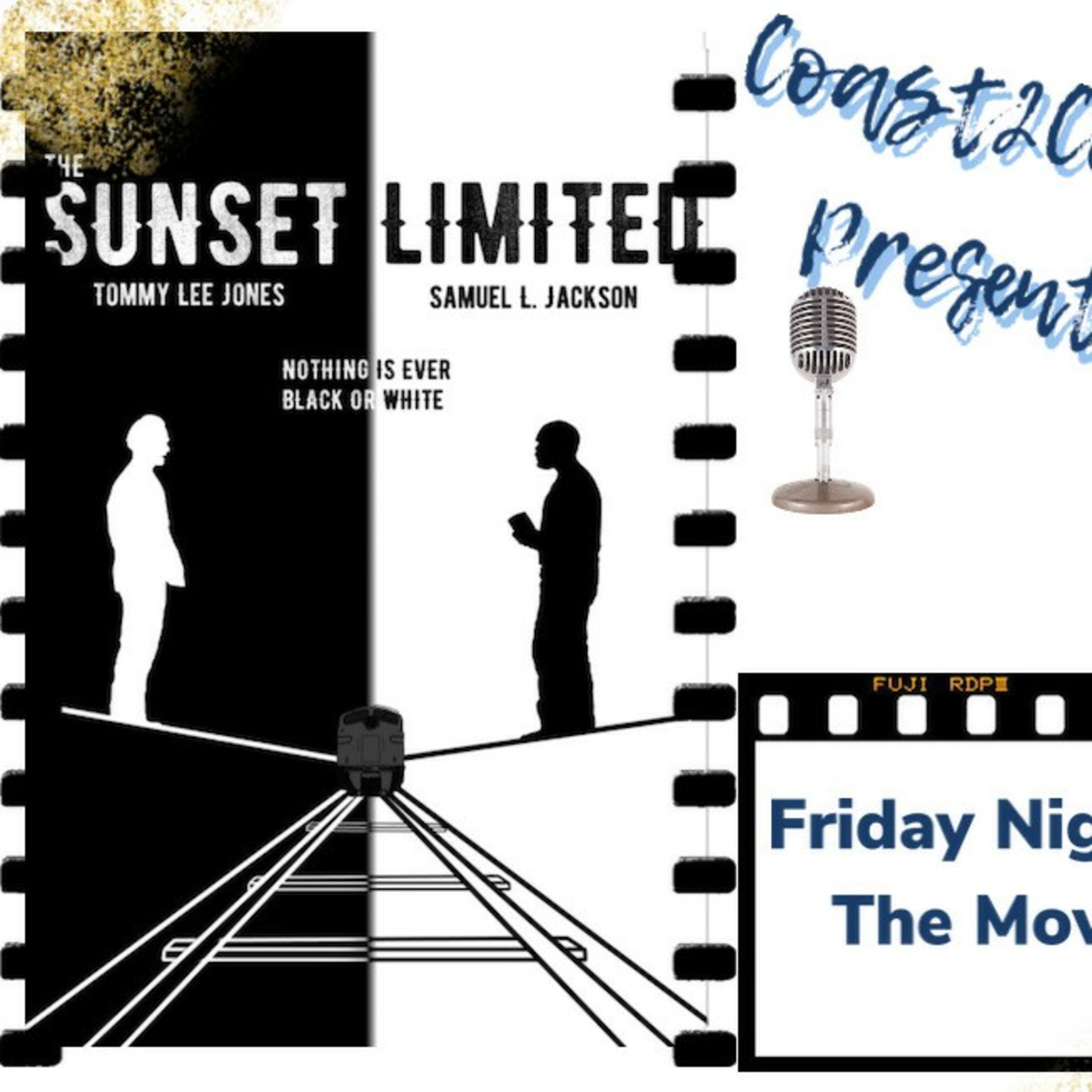 Ep#19 'The Sunset Limited' #FridayNightAtTheMovies  episode artwork