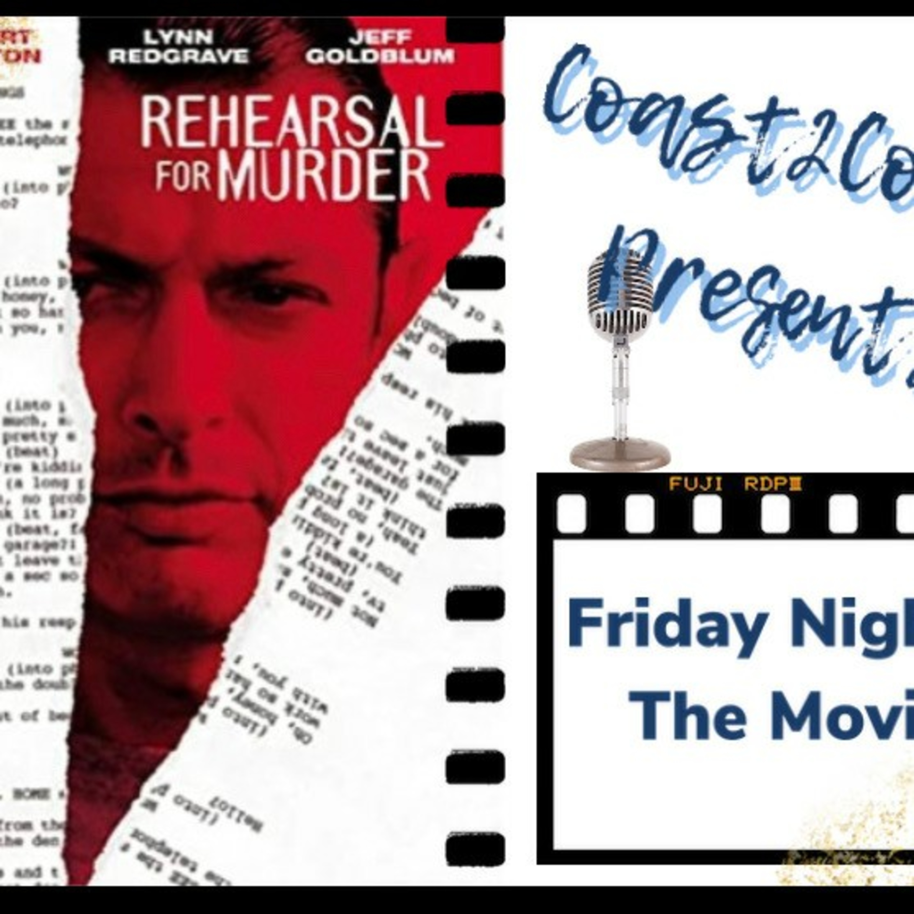 Ep#15 'Rehearsal For Murder' #FridayNightAtTheMovies  episode artwork