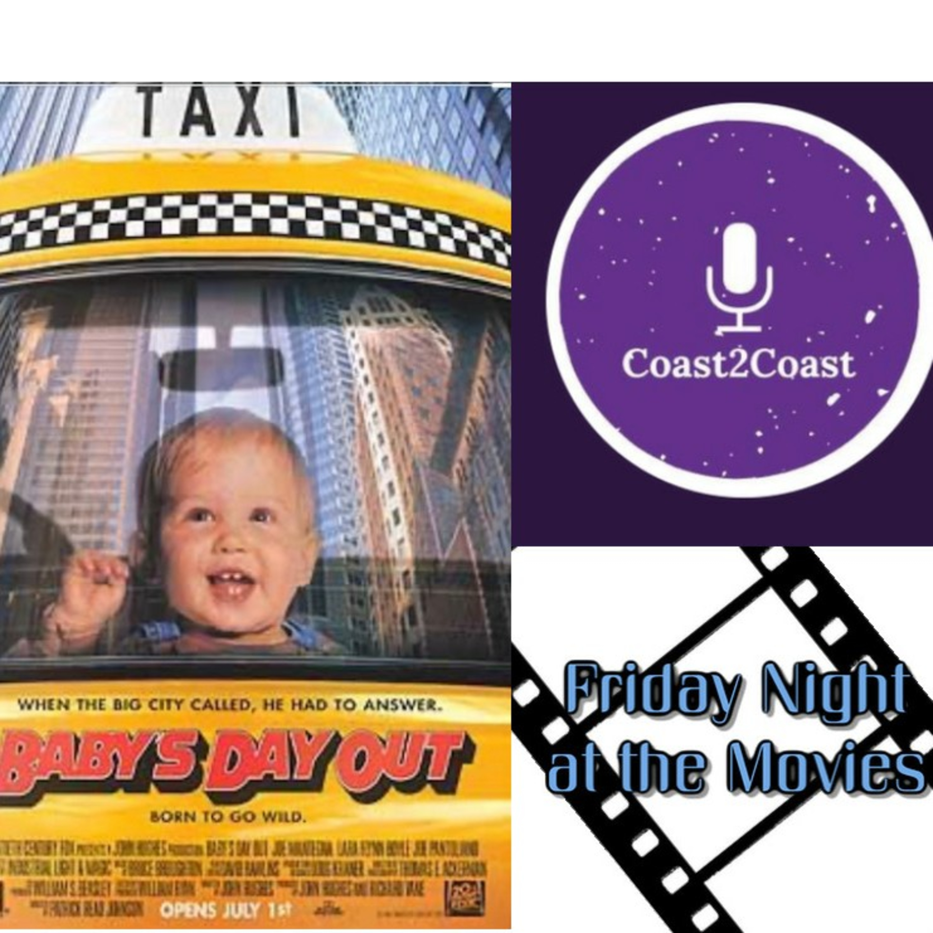 Ep#13 'Baby's Day Out' #FridayNightAtTheMovies  episode artwork