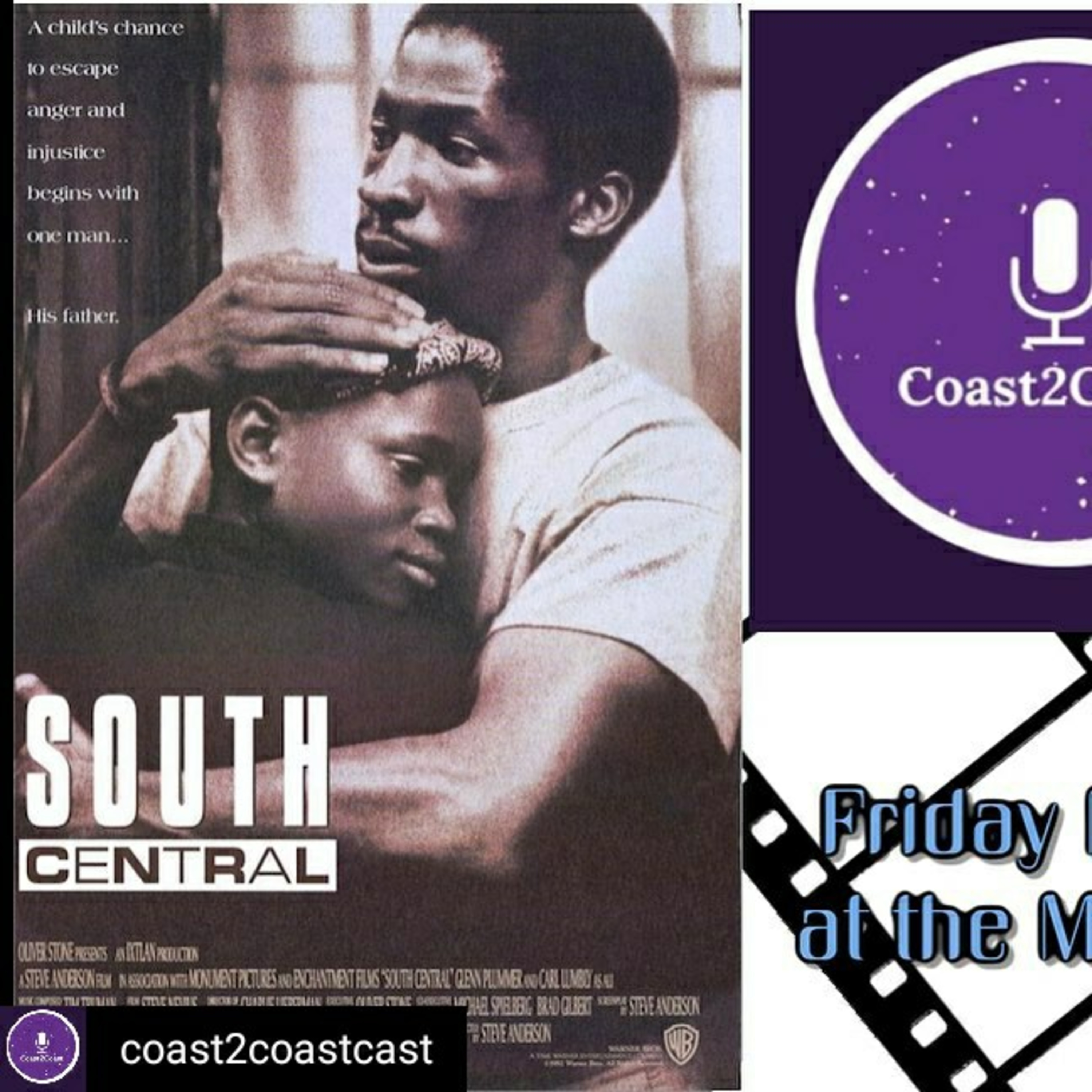 Ep#9 'South Central' #FridayNightAtTheMovies  episode artwork