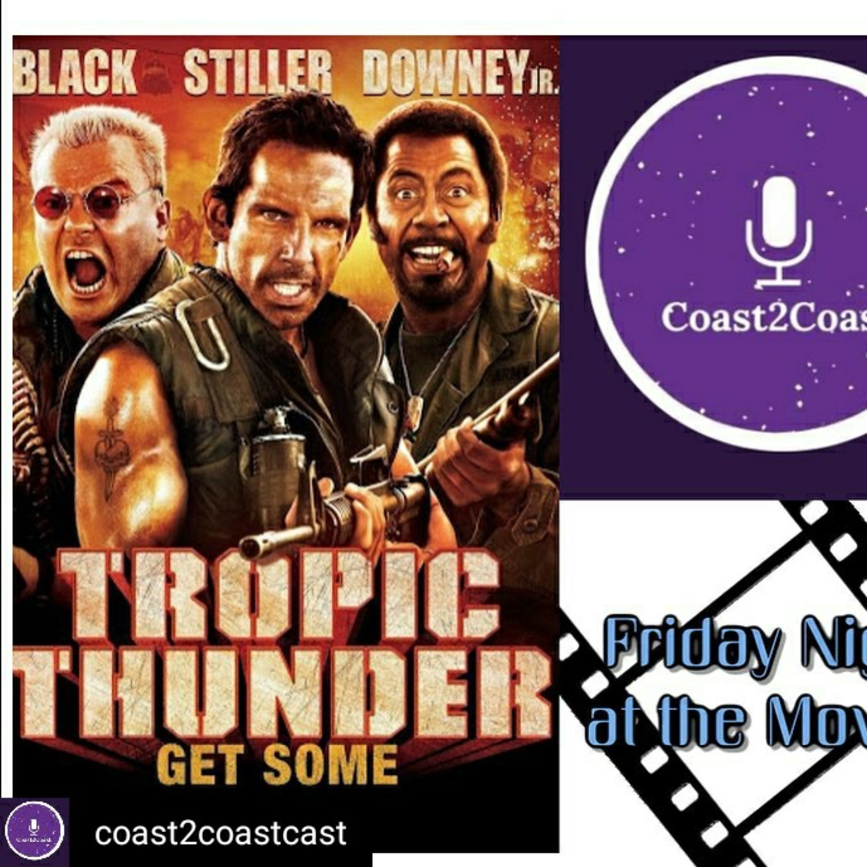 Ep#7 "Tropic Thunder" #FRIDAYNIGHTATTHEMOVIES  episode artwork
