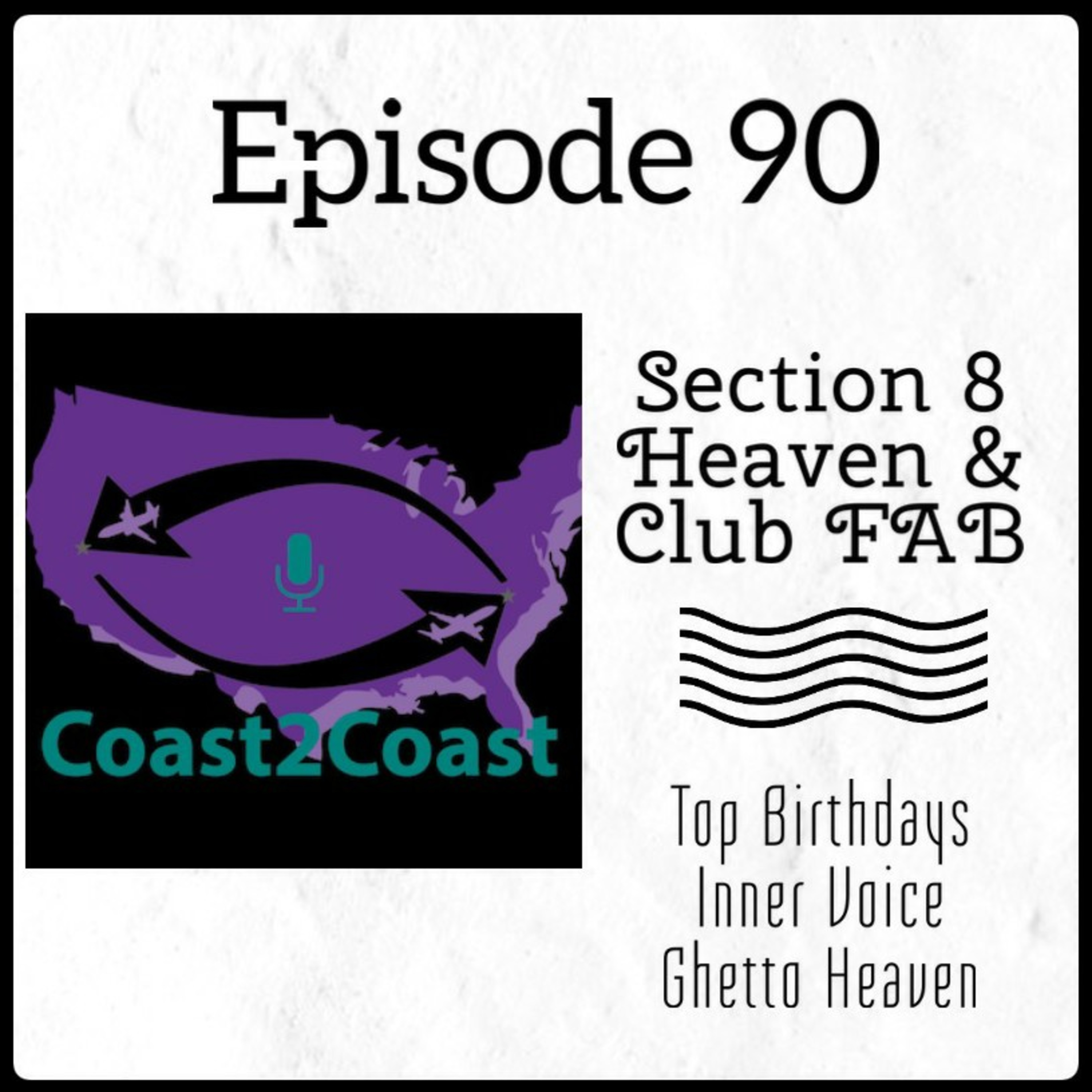Ep#90 'Section8 & Club F.A.B.' episode artwork
