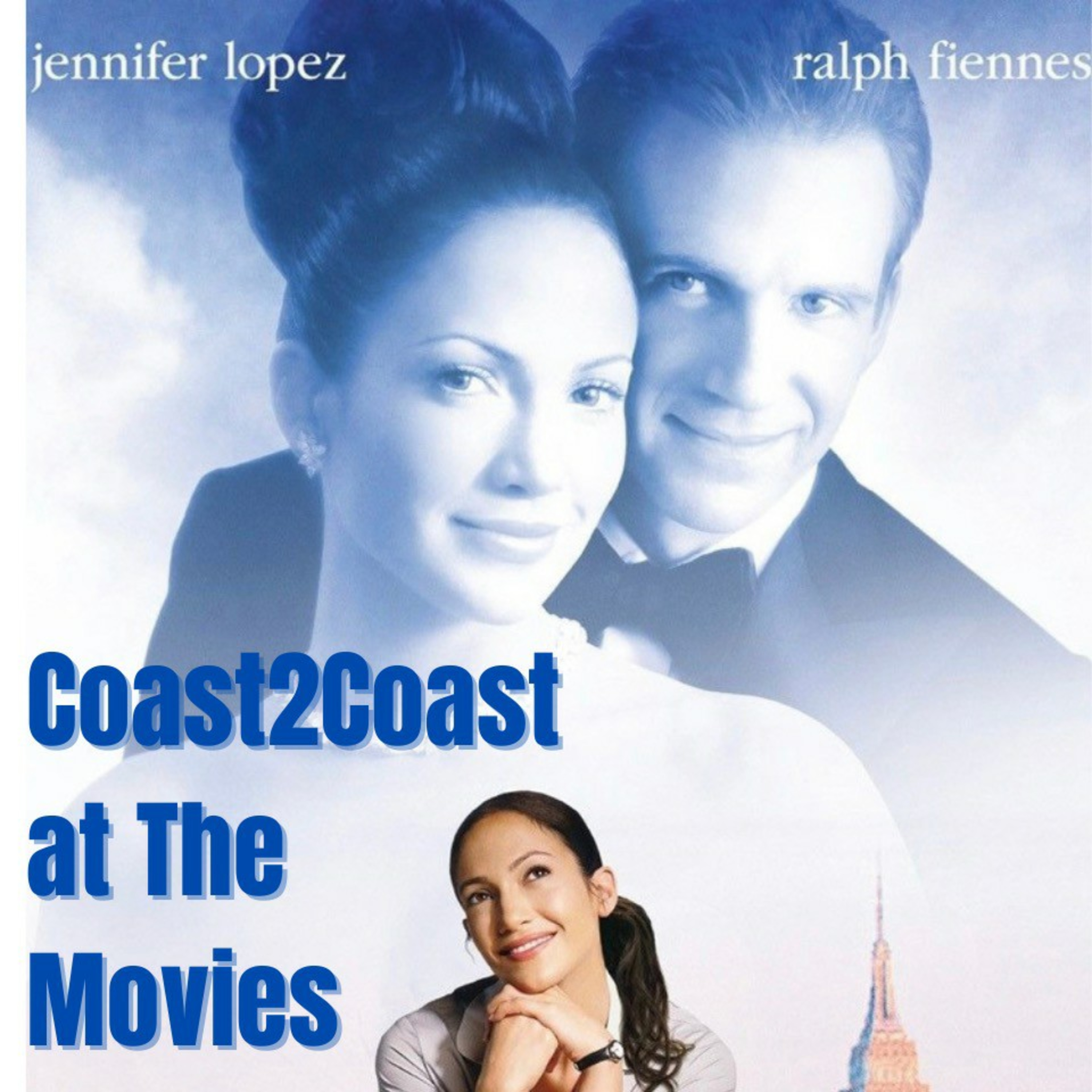 Ep#103 'Maid In Manhattan' #Coast2CoastAtTheMovies  episode artwork