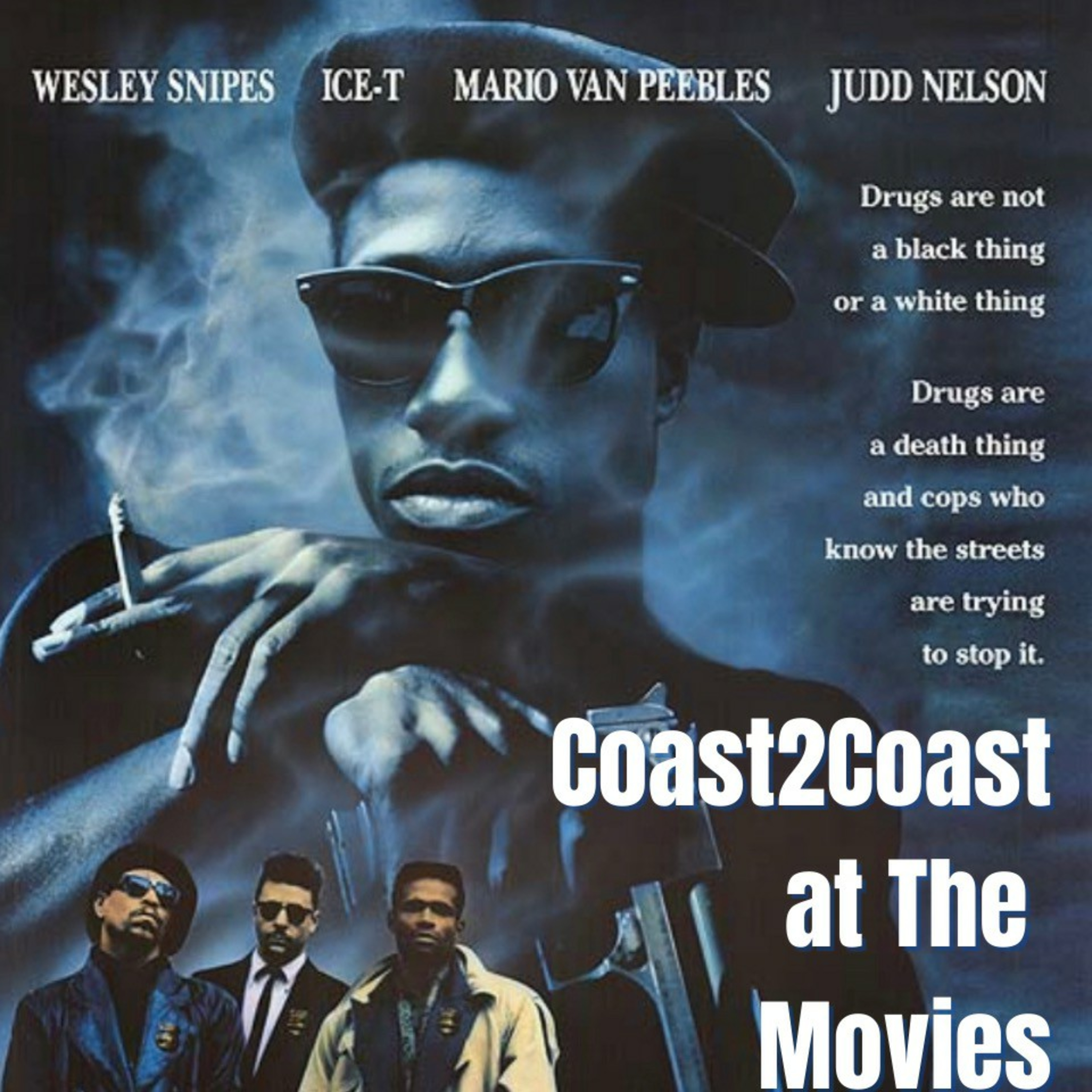 Ep#105 'New Jack City' #Coast2CoastAtTheMovies  episode artwork