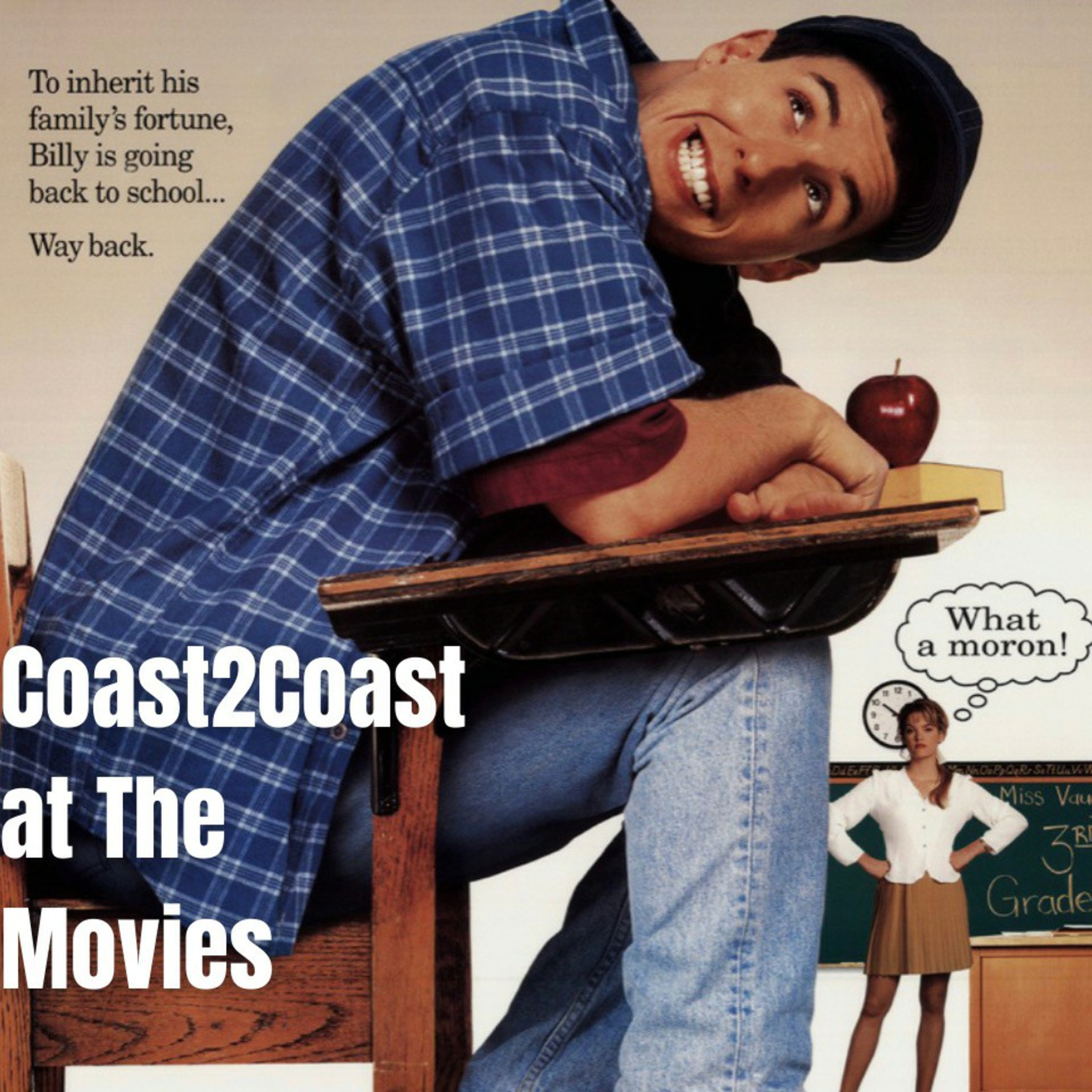 Ep#115 'Billy Madison' #Coast2CoastAtTheMovies  episode artwork