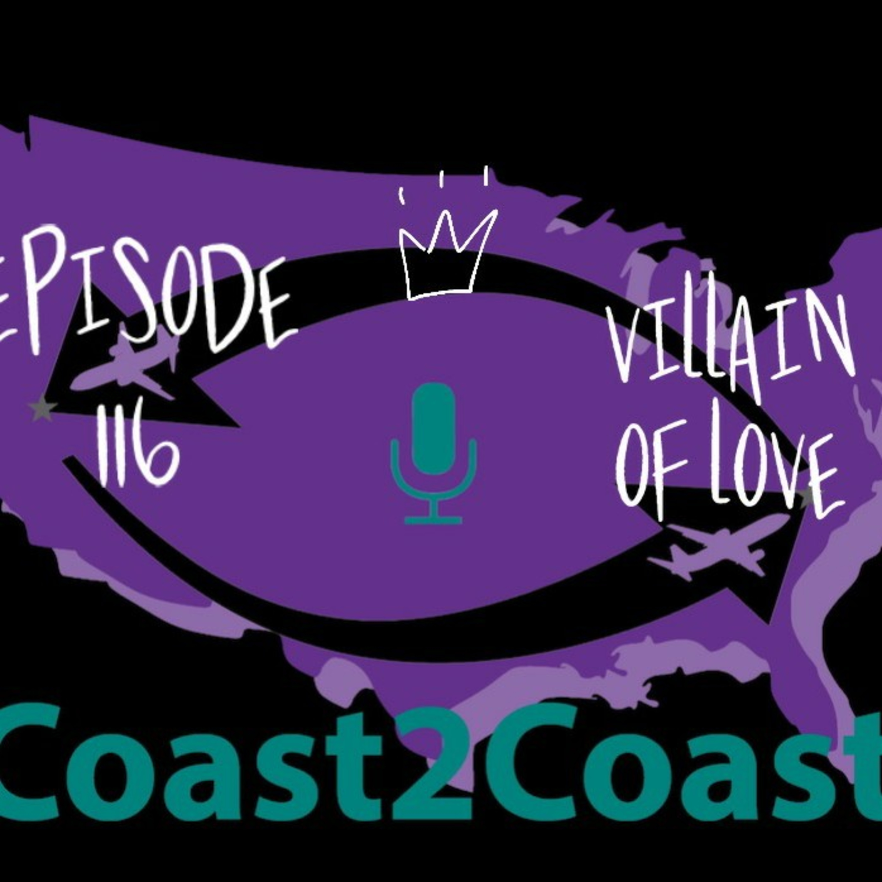 Ep#116 'Villain Of Love'  episode artwork
