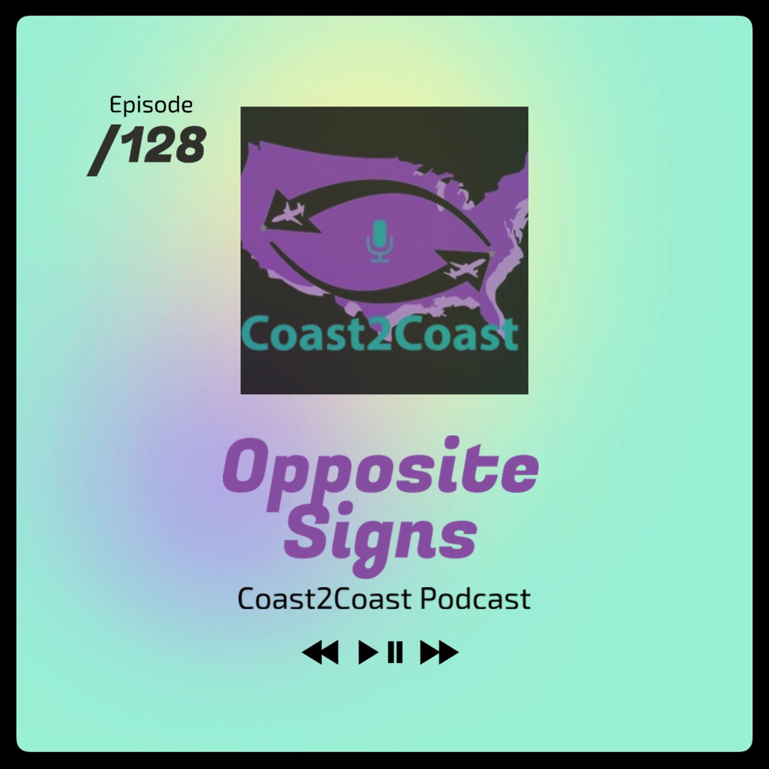 Ep#128 'Opposite Signs'  episode artwork