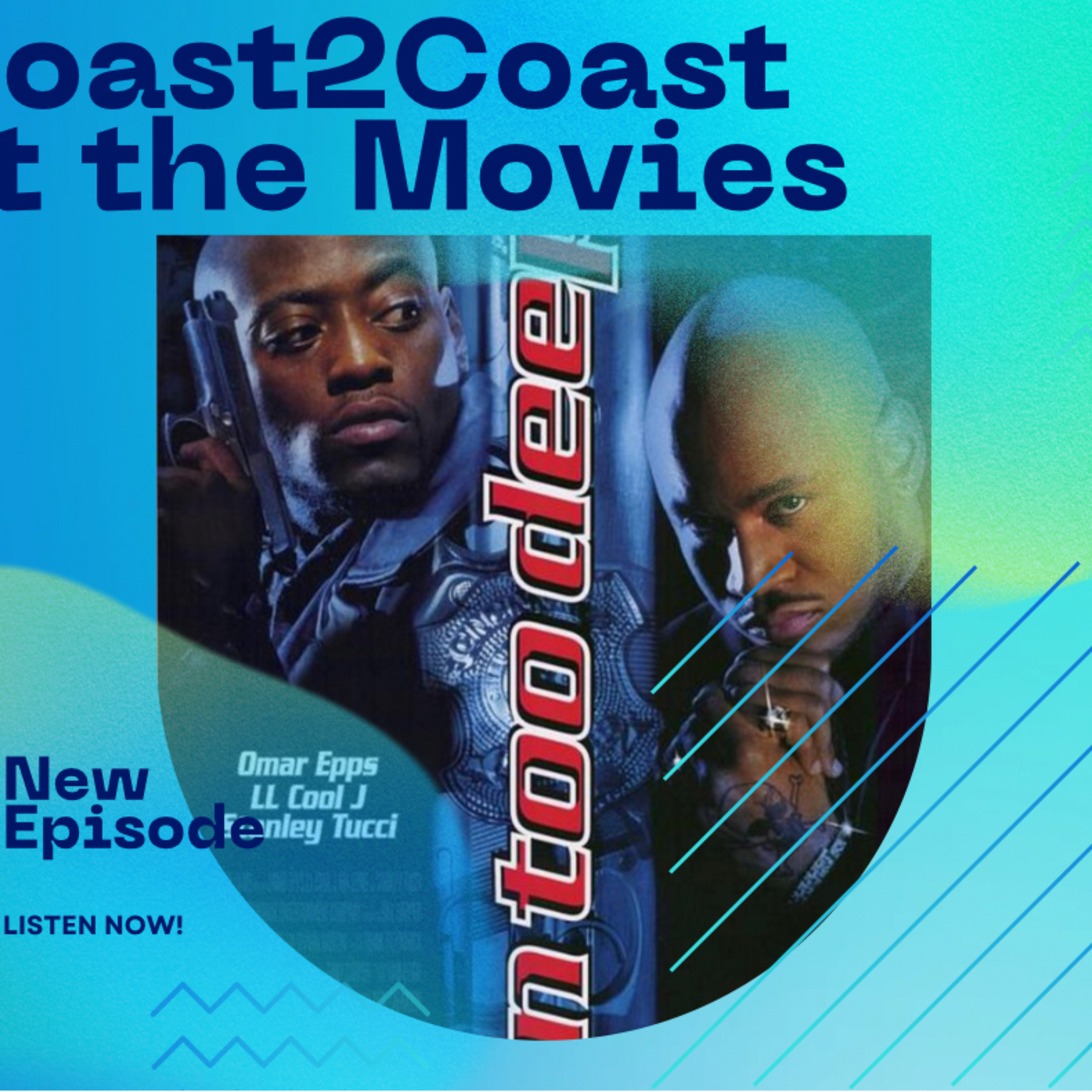 Ep#127 'In Too Deep' #Coast2CoastAtTheMovies  episode artwork
