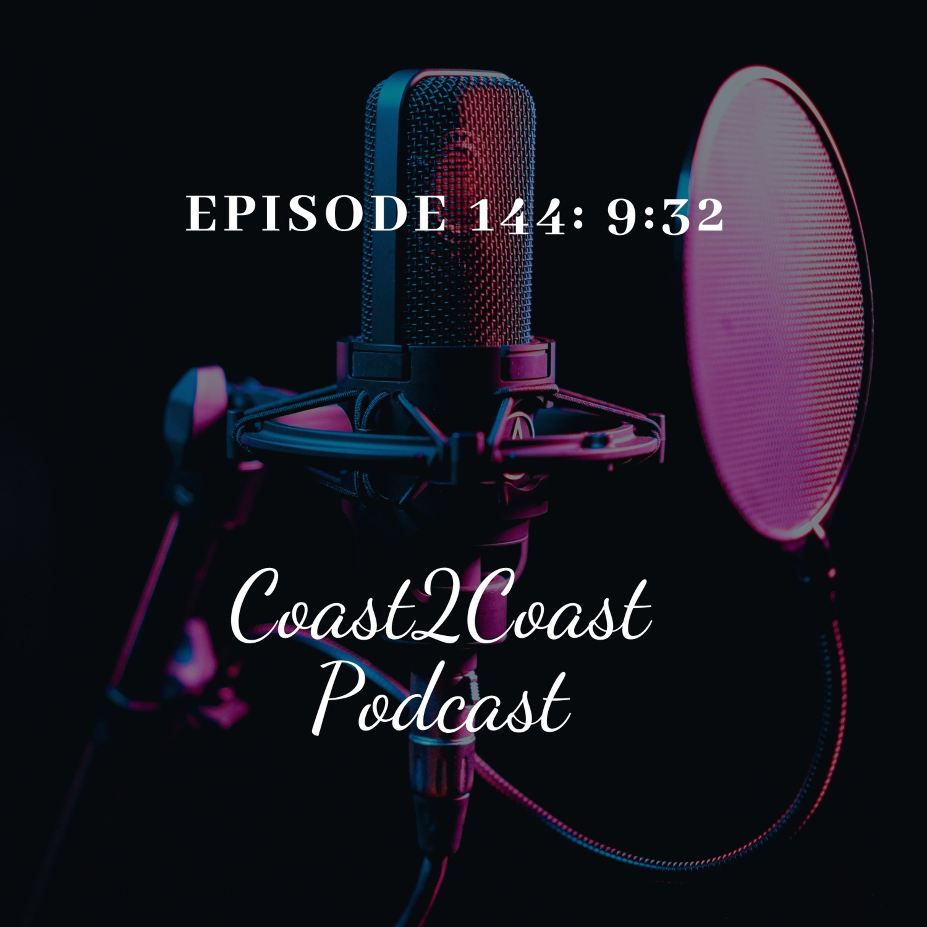 Ep#144 ‘9:32’  episode artwork