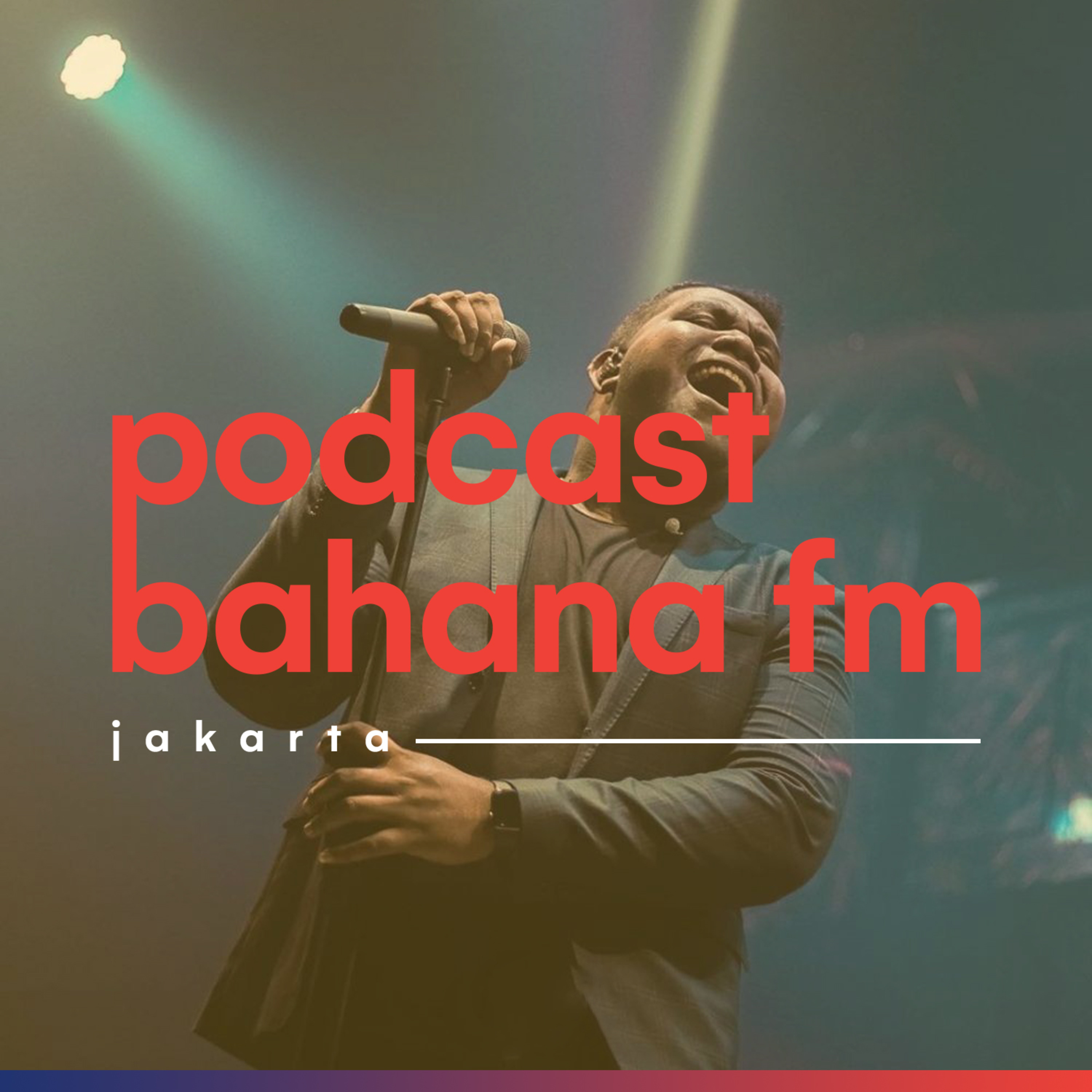 Podcast Bahana FM