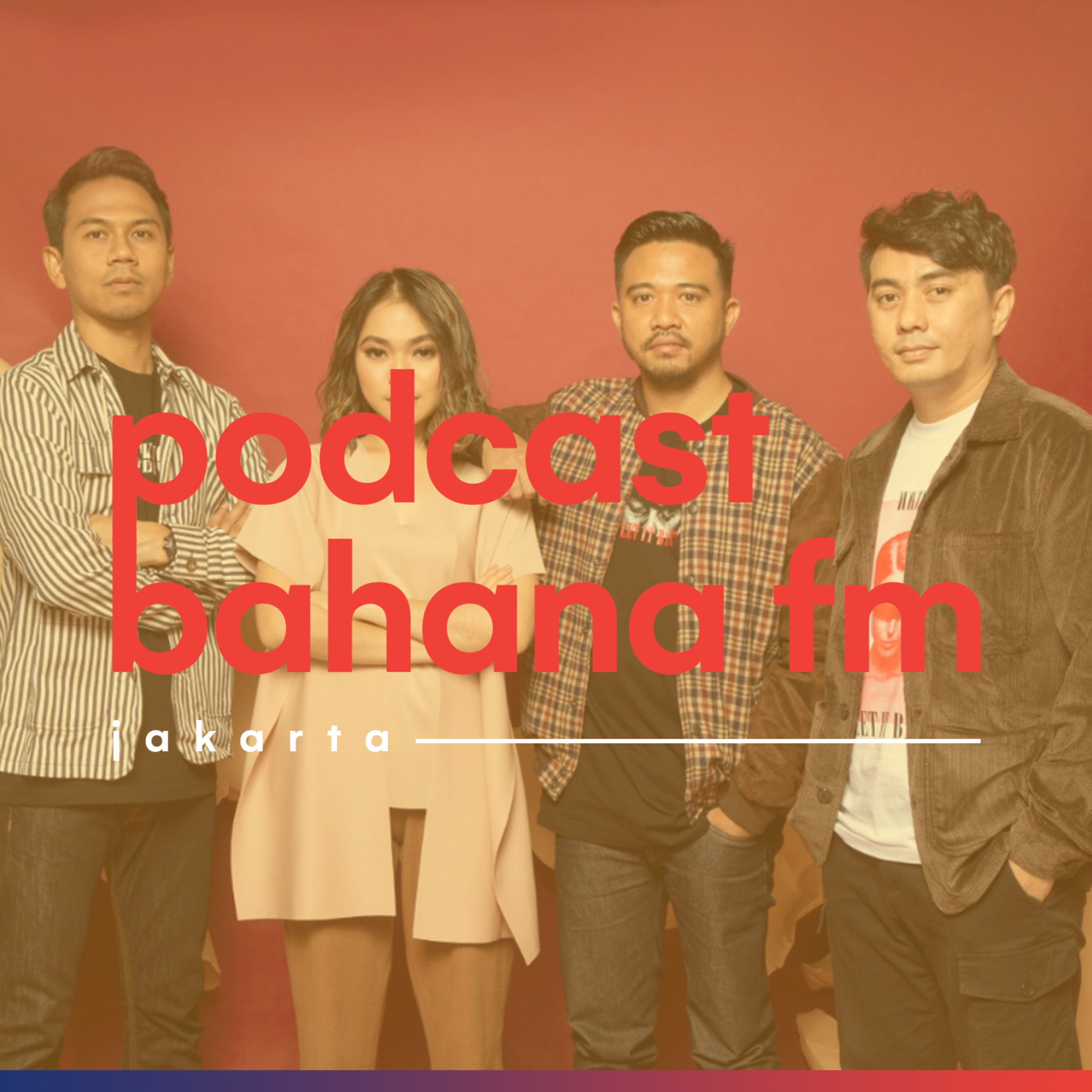 Podcast Bahana FM