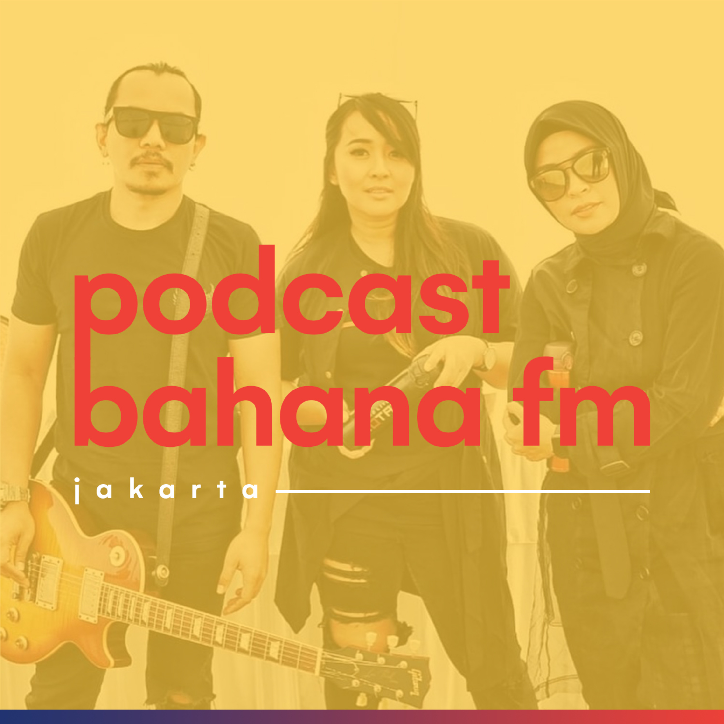 Podcast Bahana FM