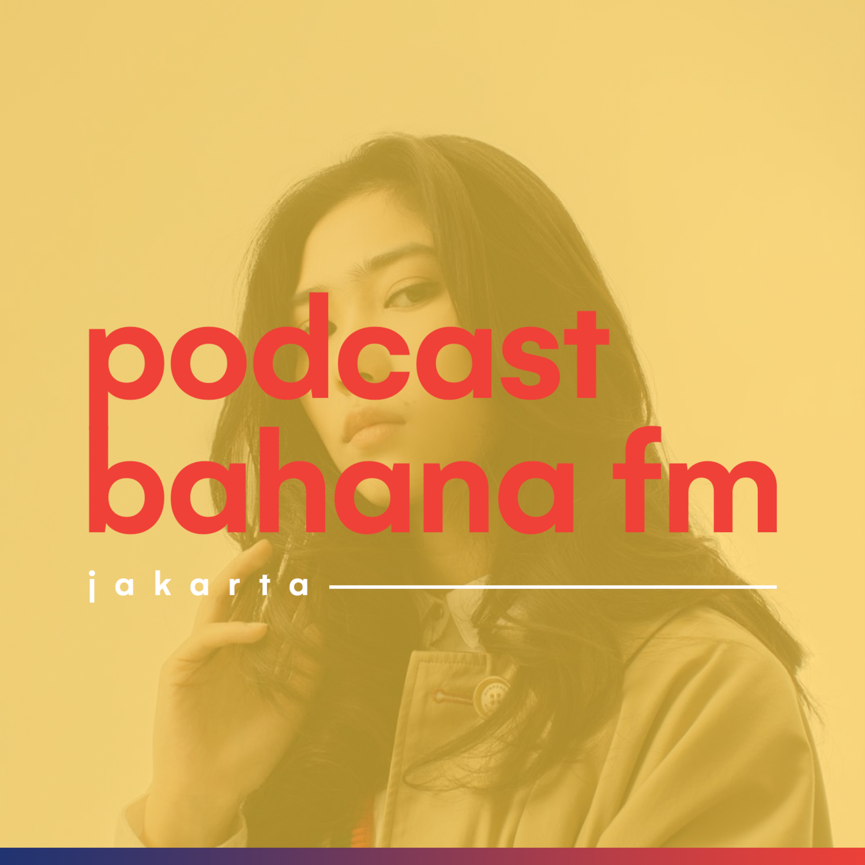 Podcast Bahana FM