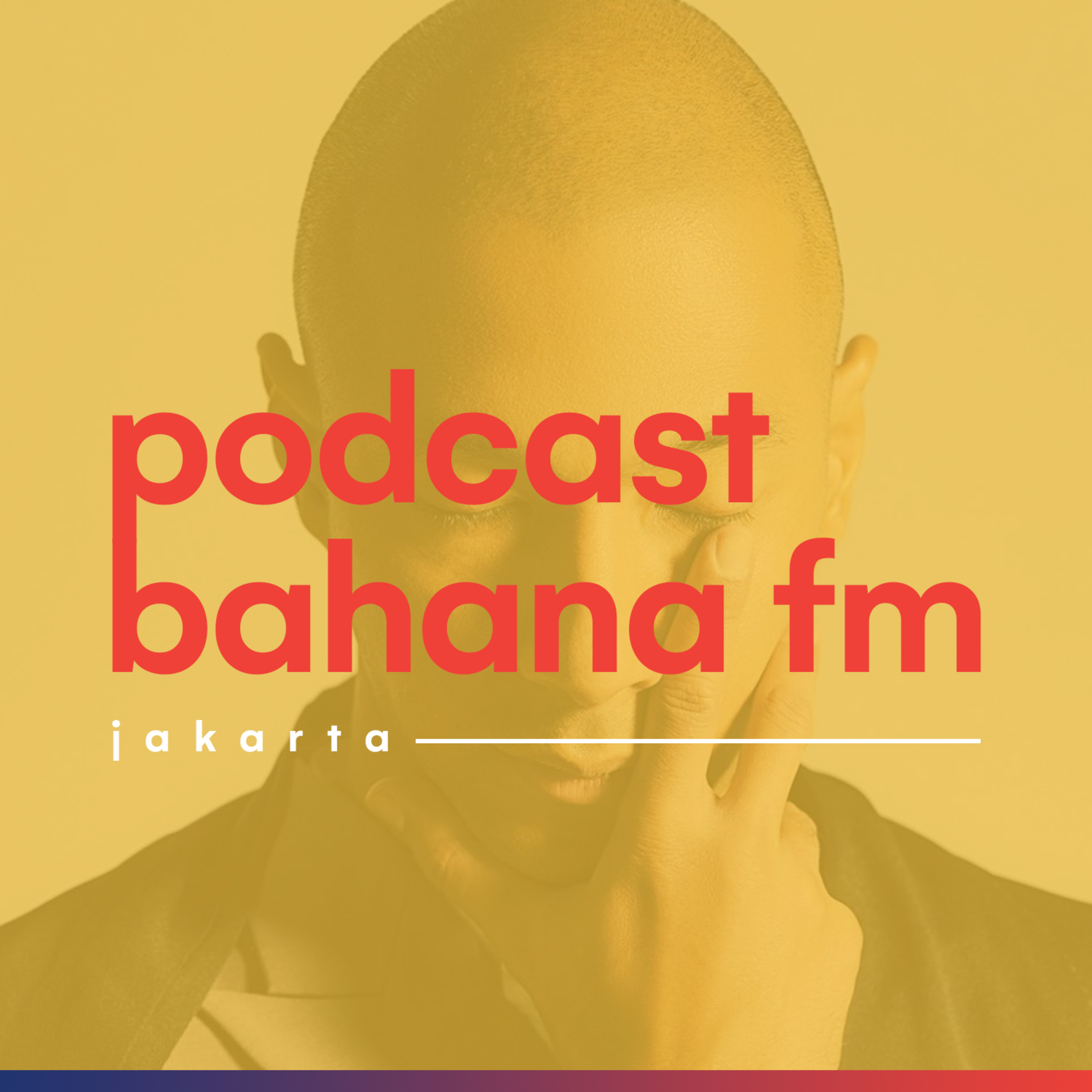 Podcast Bahana FM