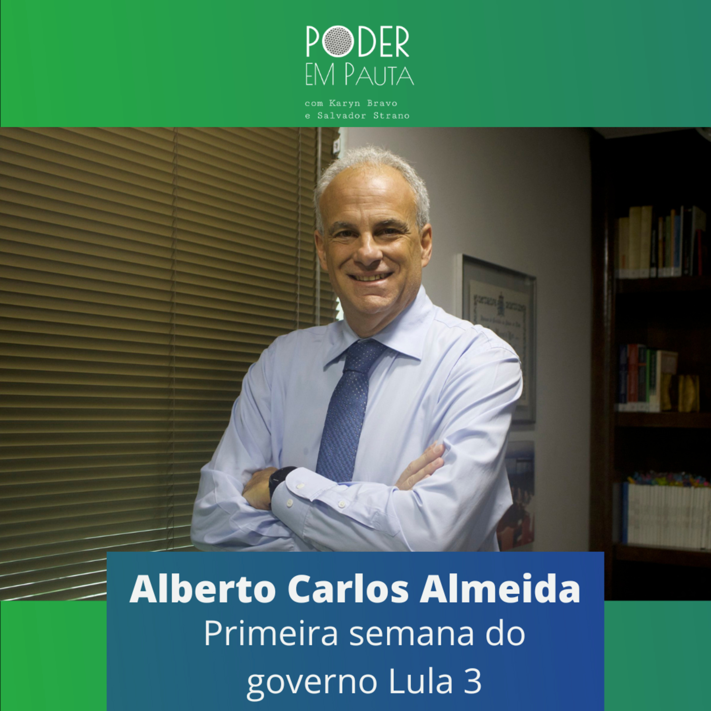 Poder em Pauta - Primeira semana do governo Lula 3 episode artwork
