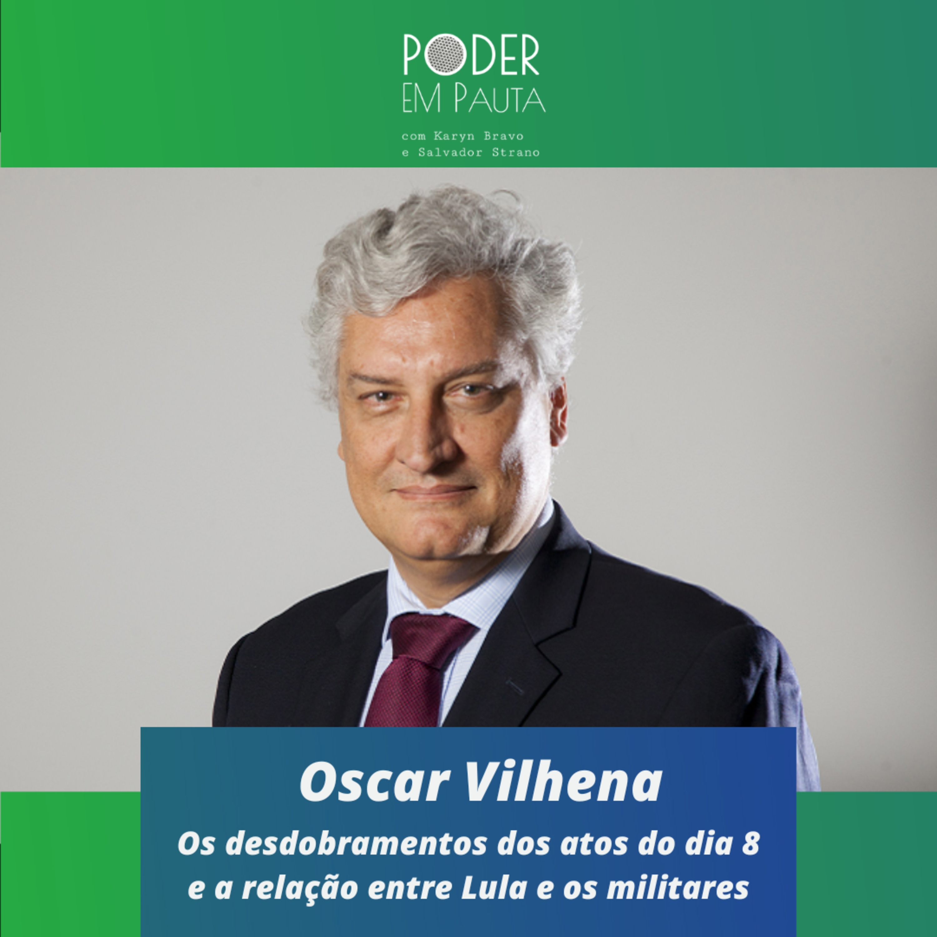 Os desdobramentos dos atos do dia 8 e a relação entre Lula e os militares episode artwork