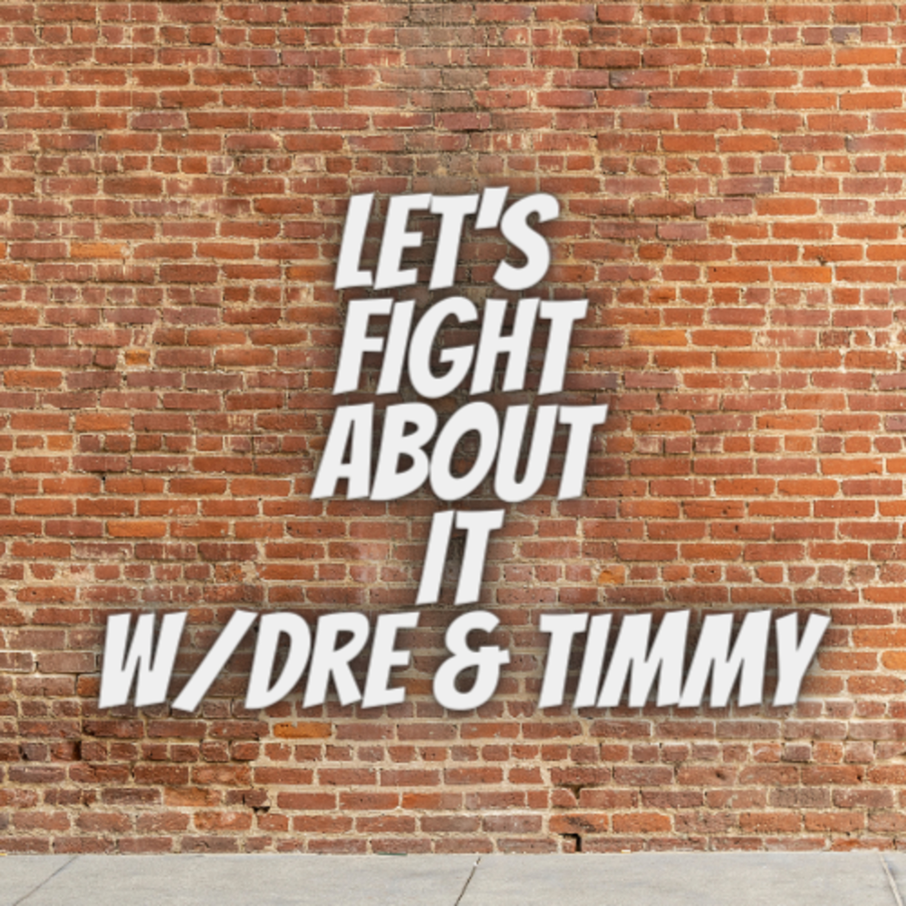 Let\'s Fight About It