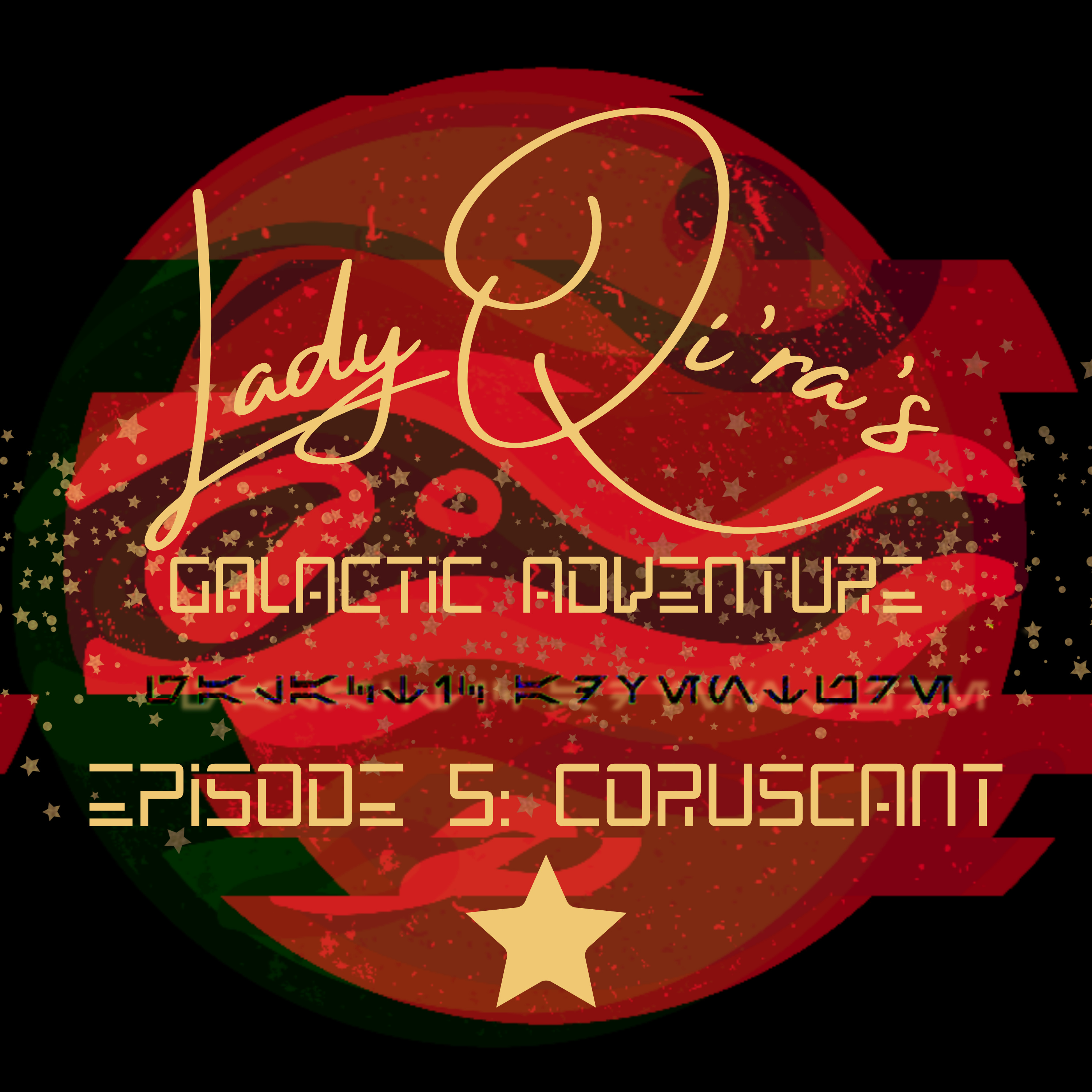 Lady Qi\'ra\'s Galactic Adventure