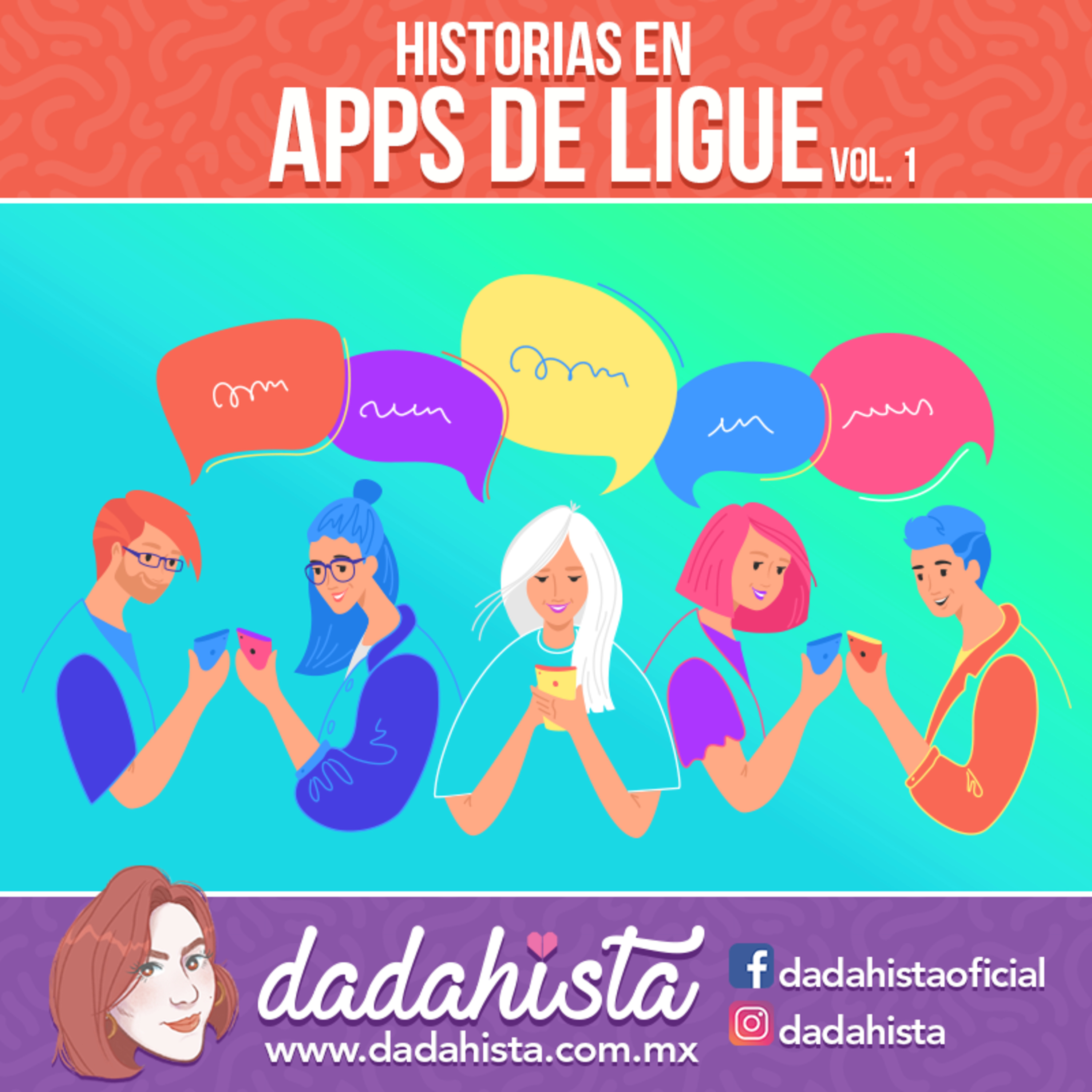 T02-Ep. 10 Historias en apps de ligue Vol. 1