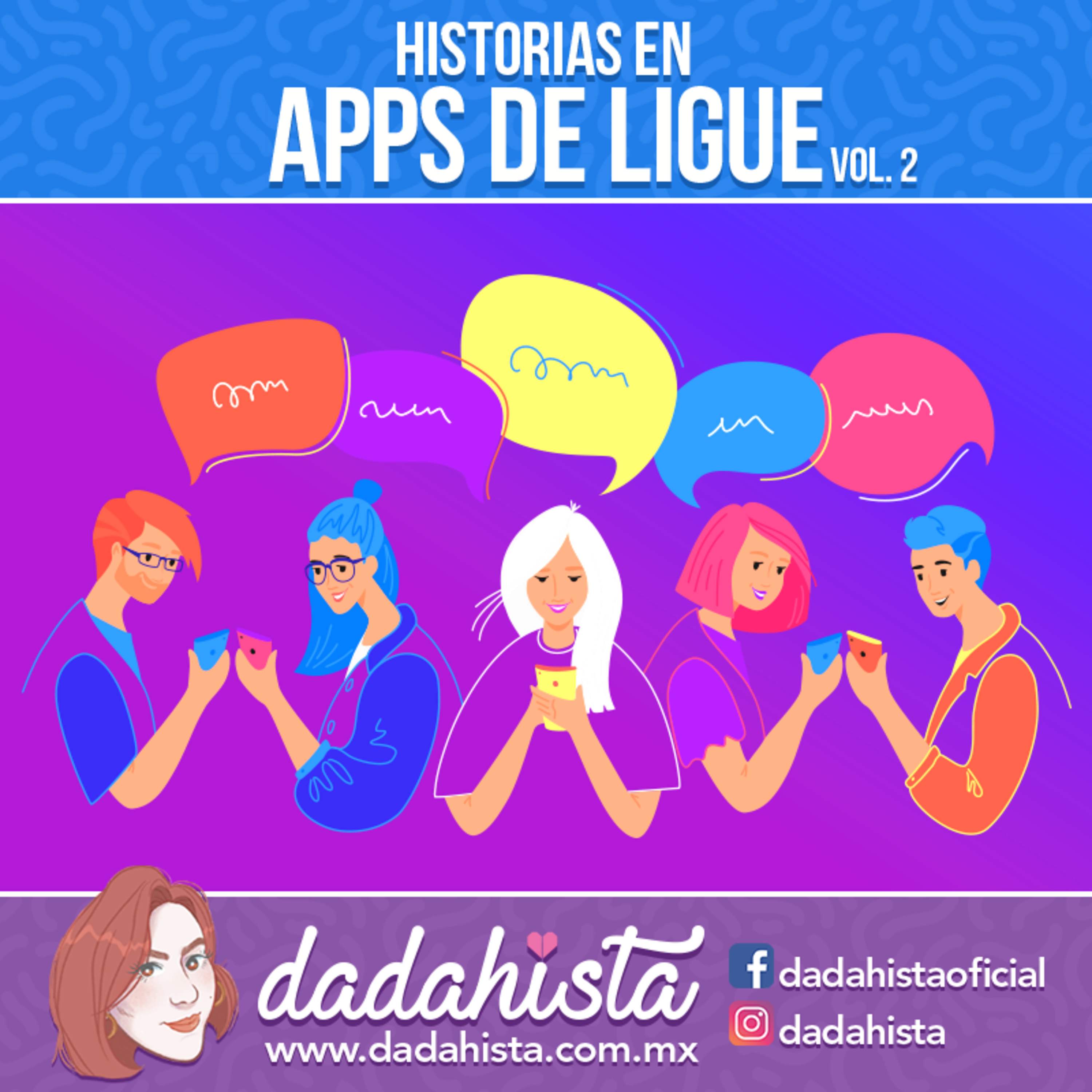T02-Ep. 11 Historias en apps de ligue Vol. 2