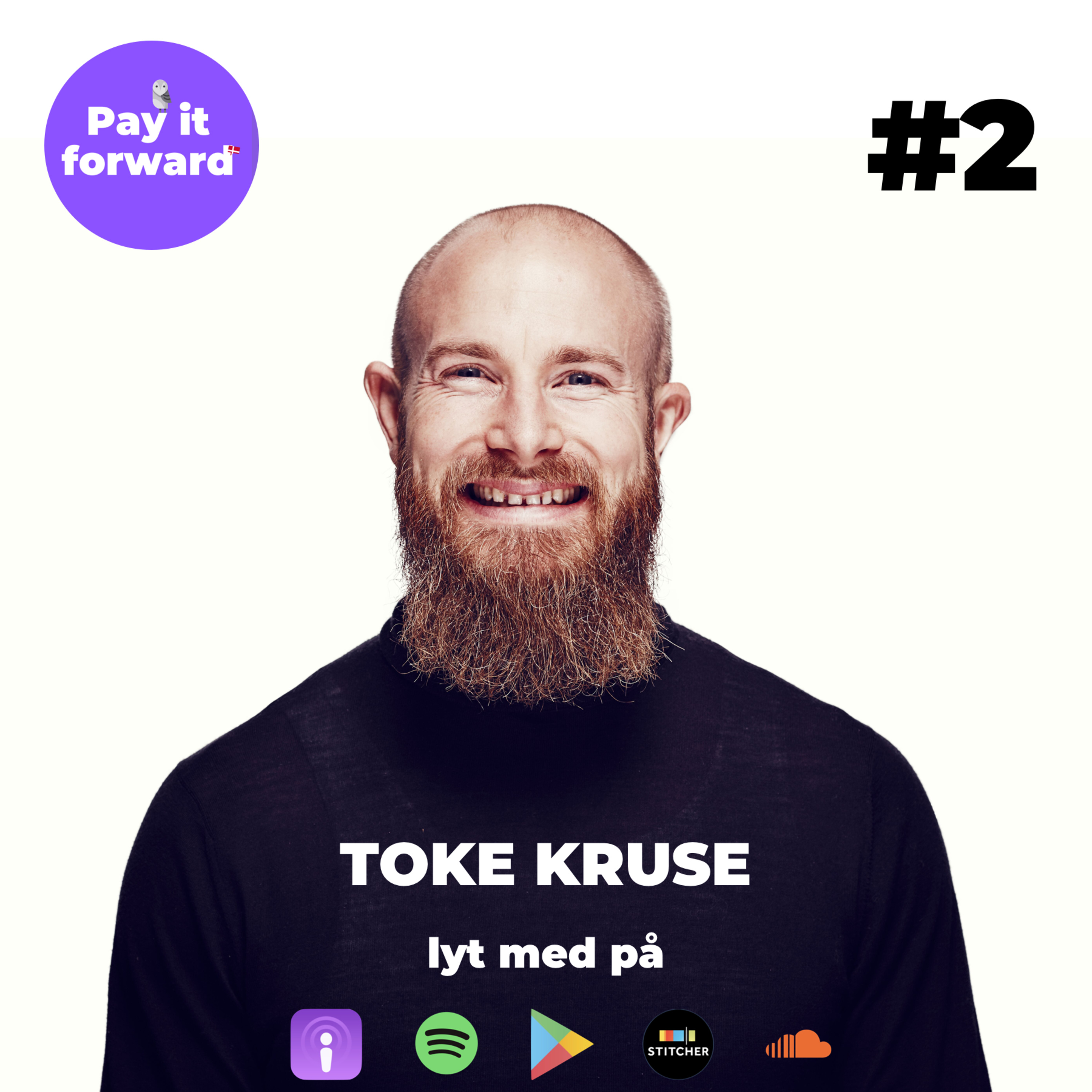 Pay It Forward med Toke Kruse.  episode artwork