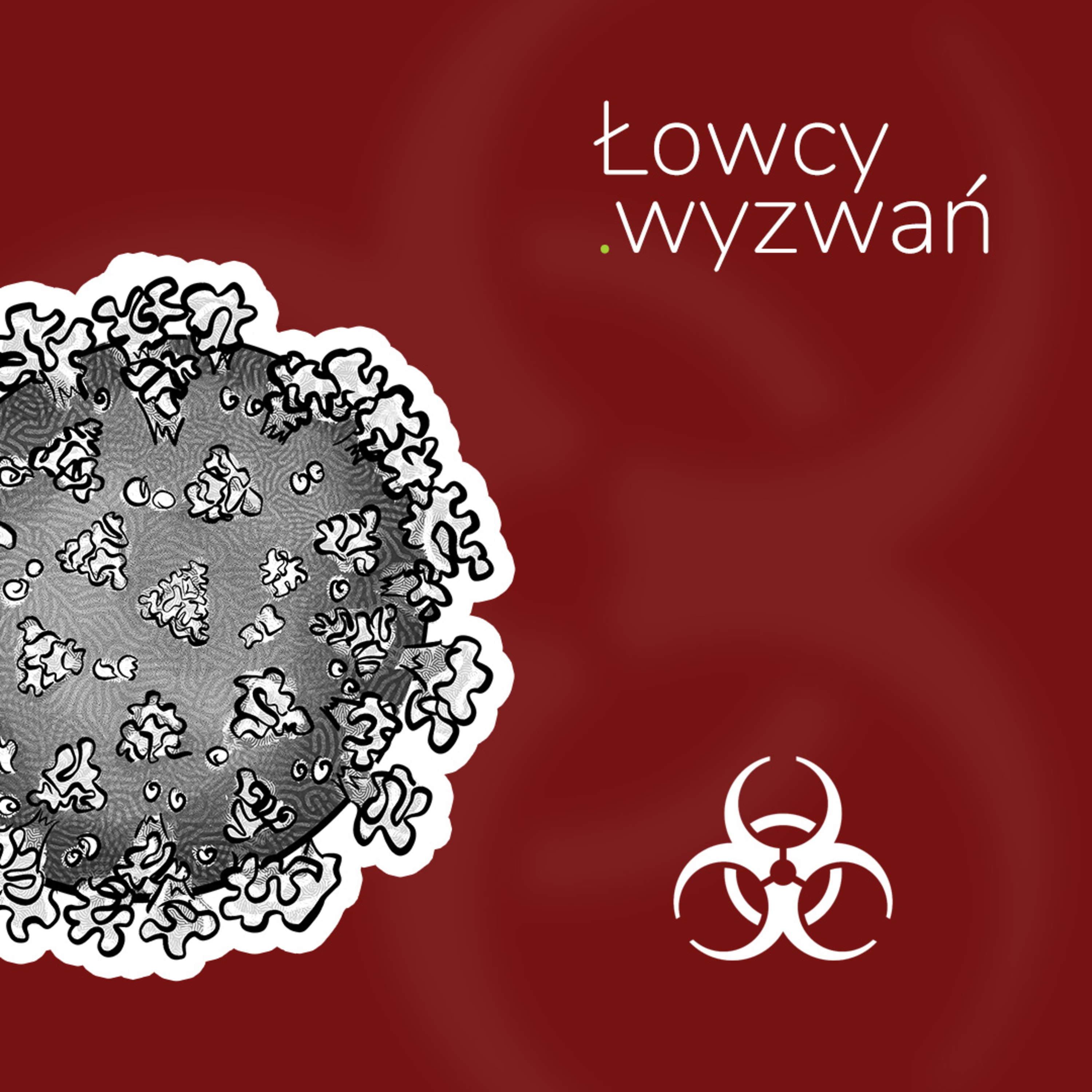 Koronawirus - wyzwanie, którego nikt sobie nie życzył episode artwork