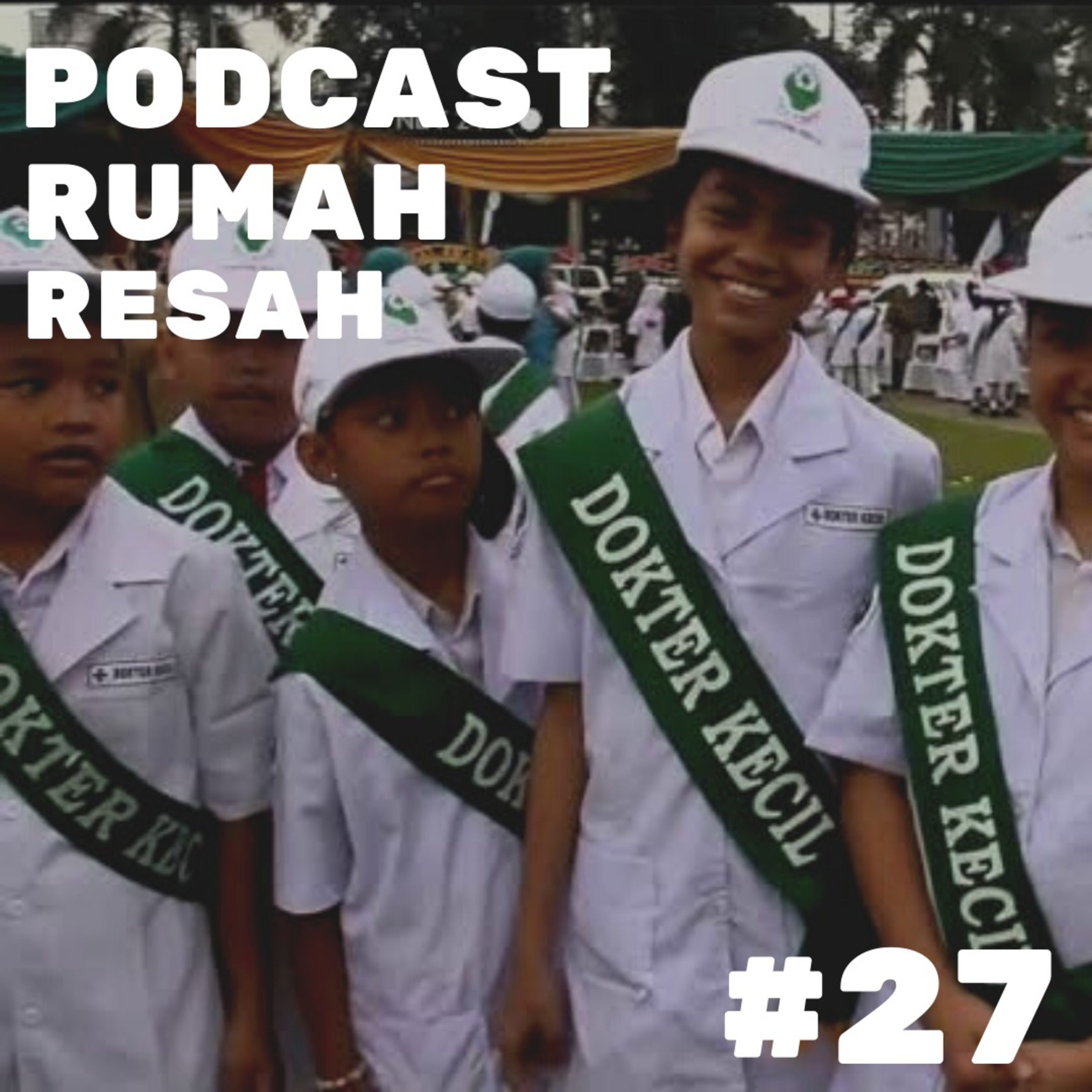 Podcast Rumah Resah