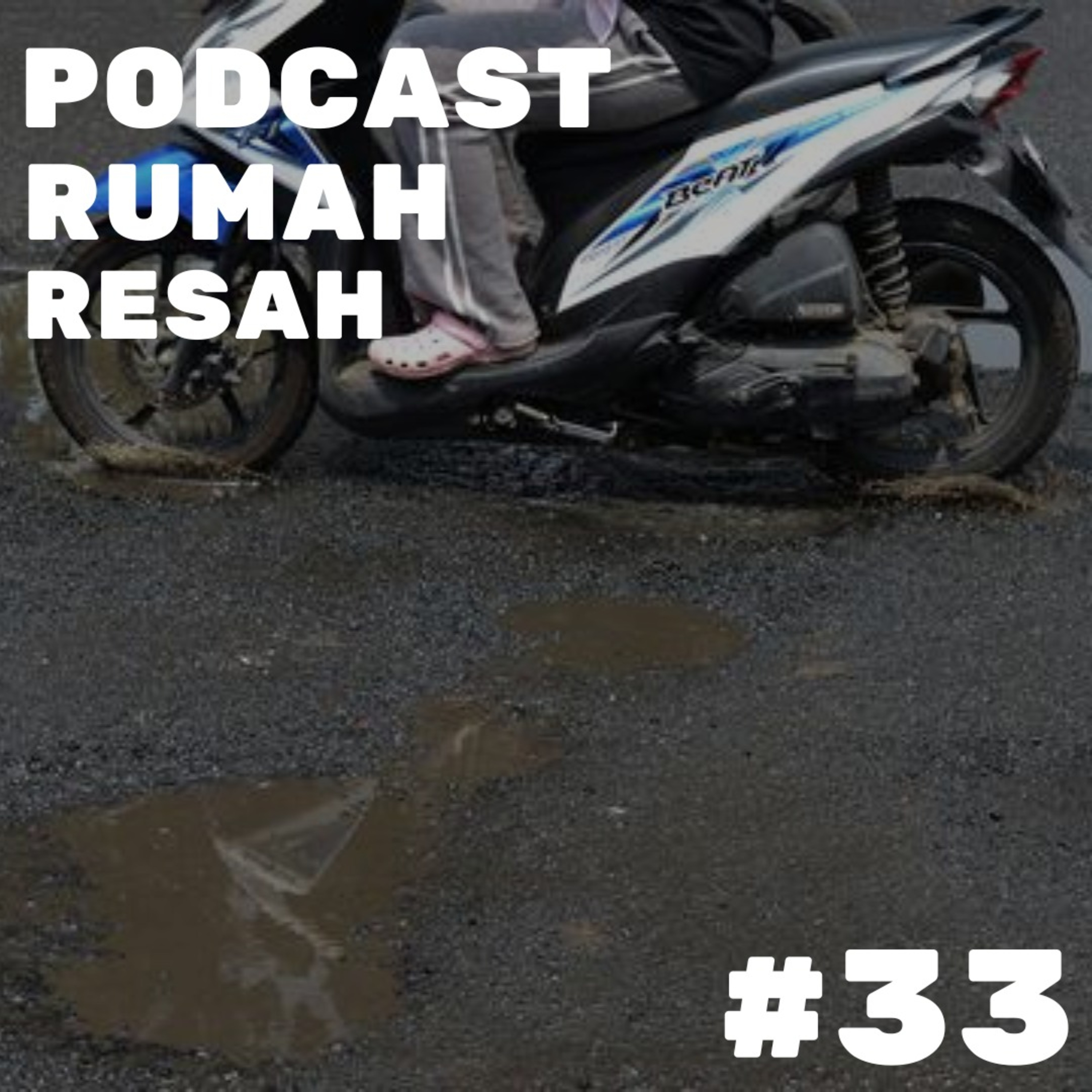 Podcast Rumah Resah
