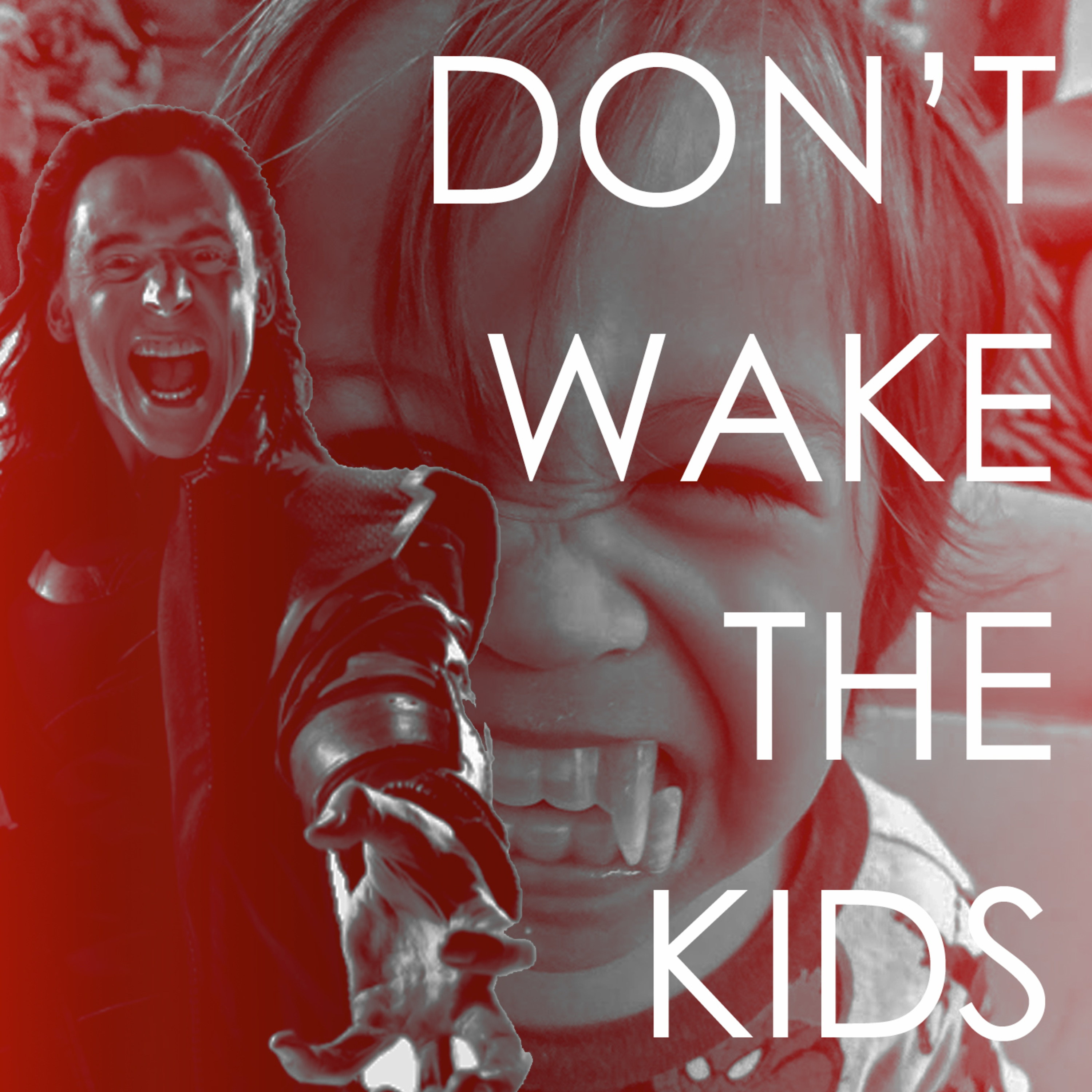 DON\'T WAKE THE KIDS