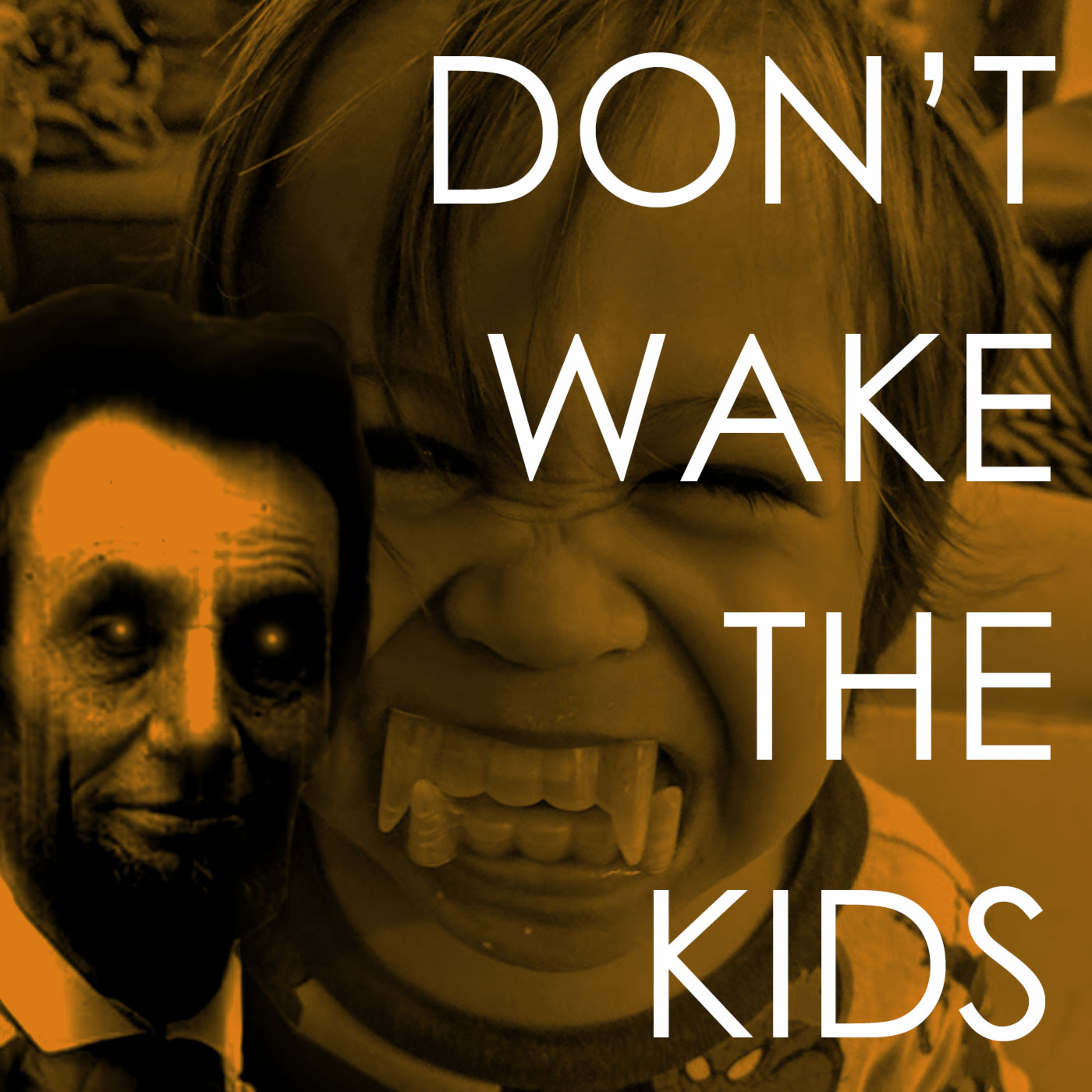 DON\'T WAKE THE KIDS