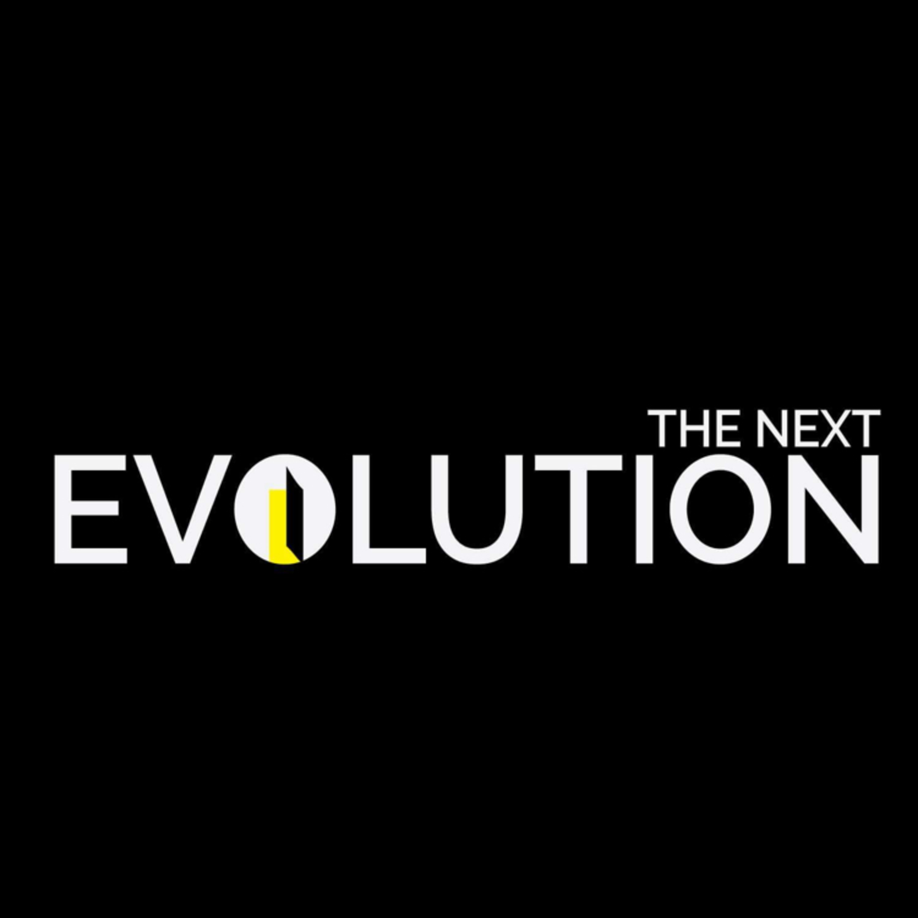 The Next Evolution