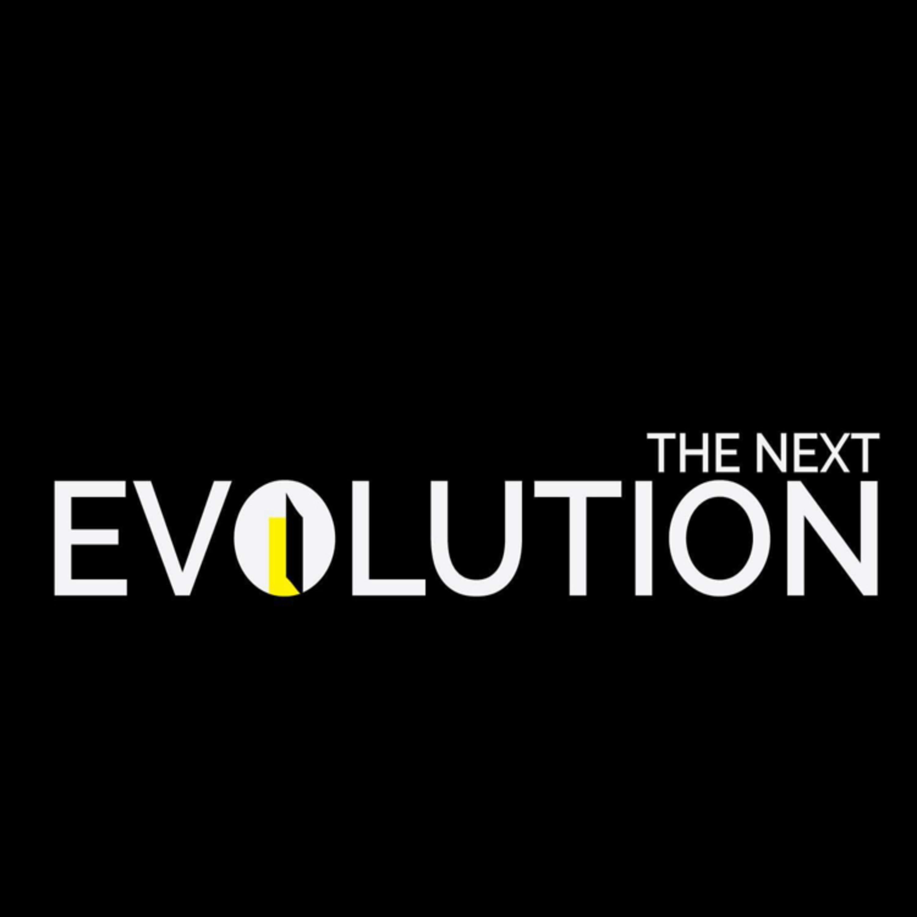The Next Evolution