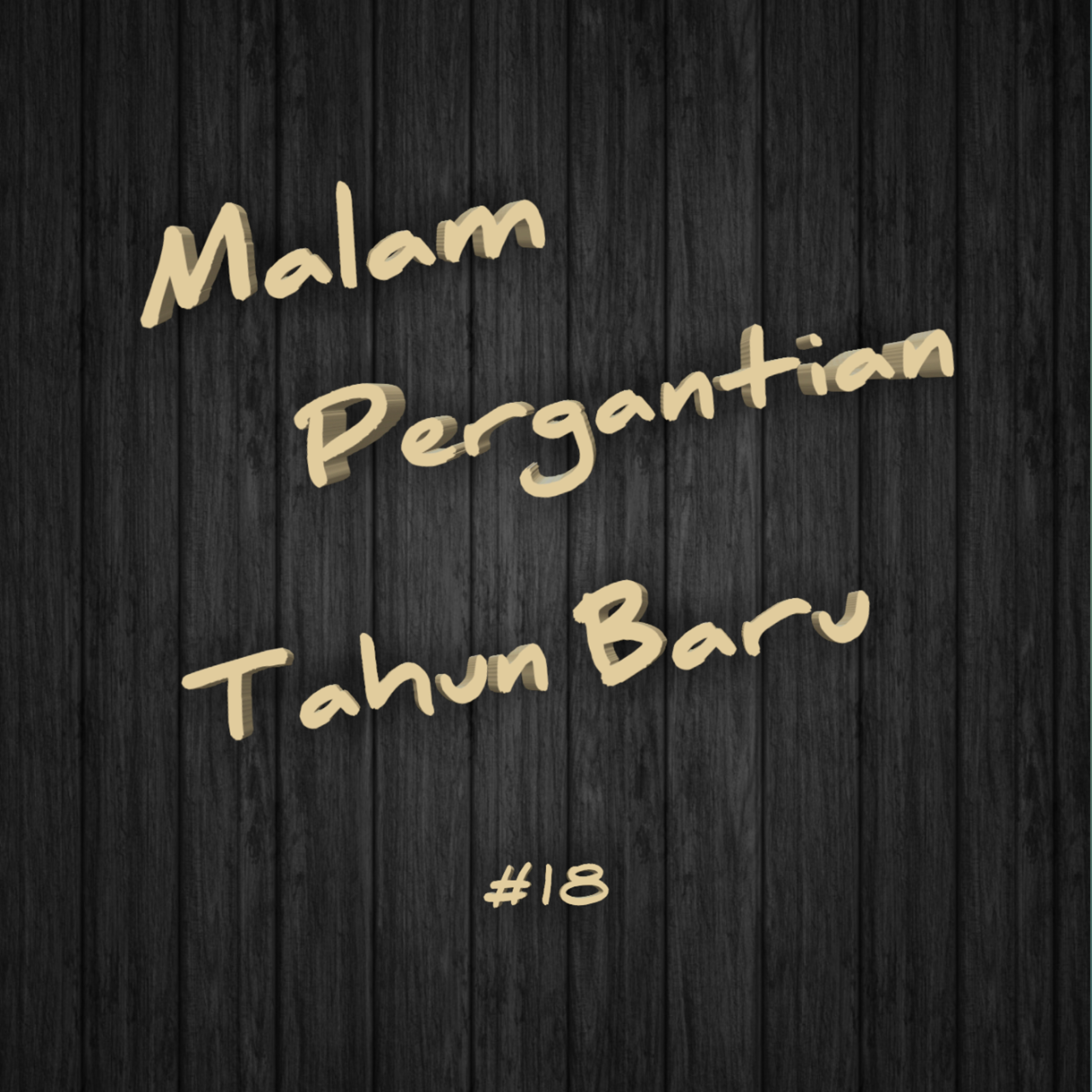 Malam Pergantian Tahun Baru | #18 episode artwork